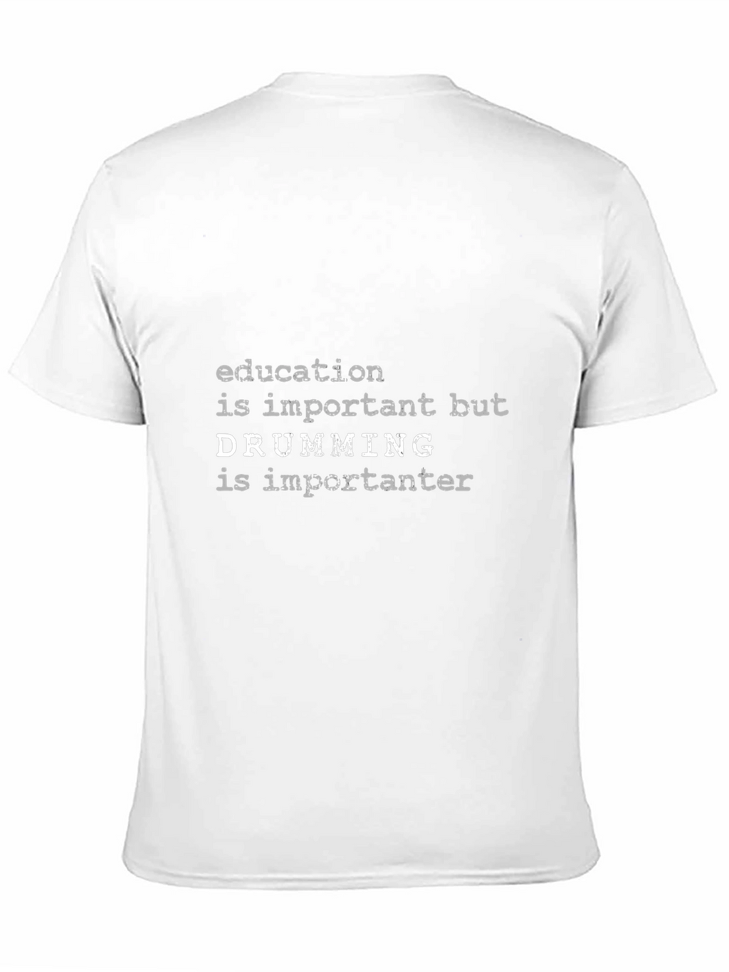 Funny Drummer T-Shirt - Education vs. Drumming