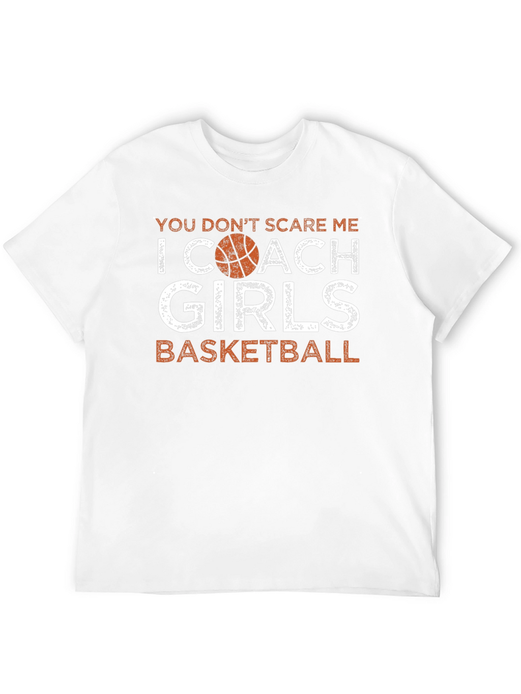 Girls Basketball Coach T-Shirt - Funny Graphic Tee