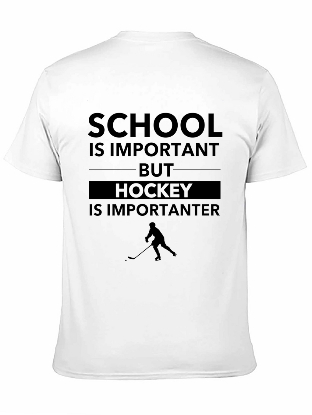 Hockey is Importanter T-Shirt