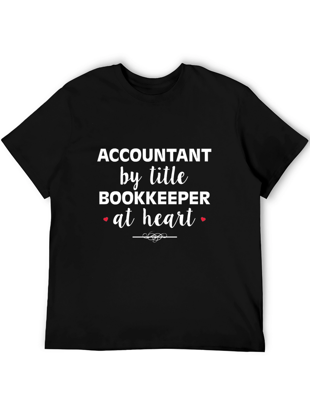 Accountant Bookkeeper Heart T-Shirt