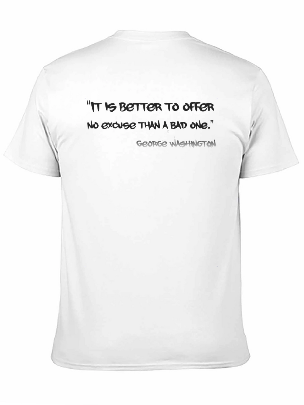 Motivational George Washington Quote T-Shirt