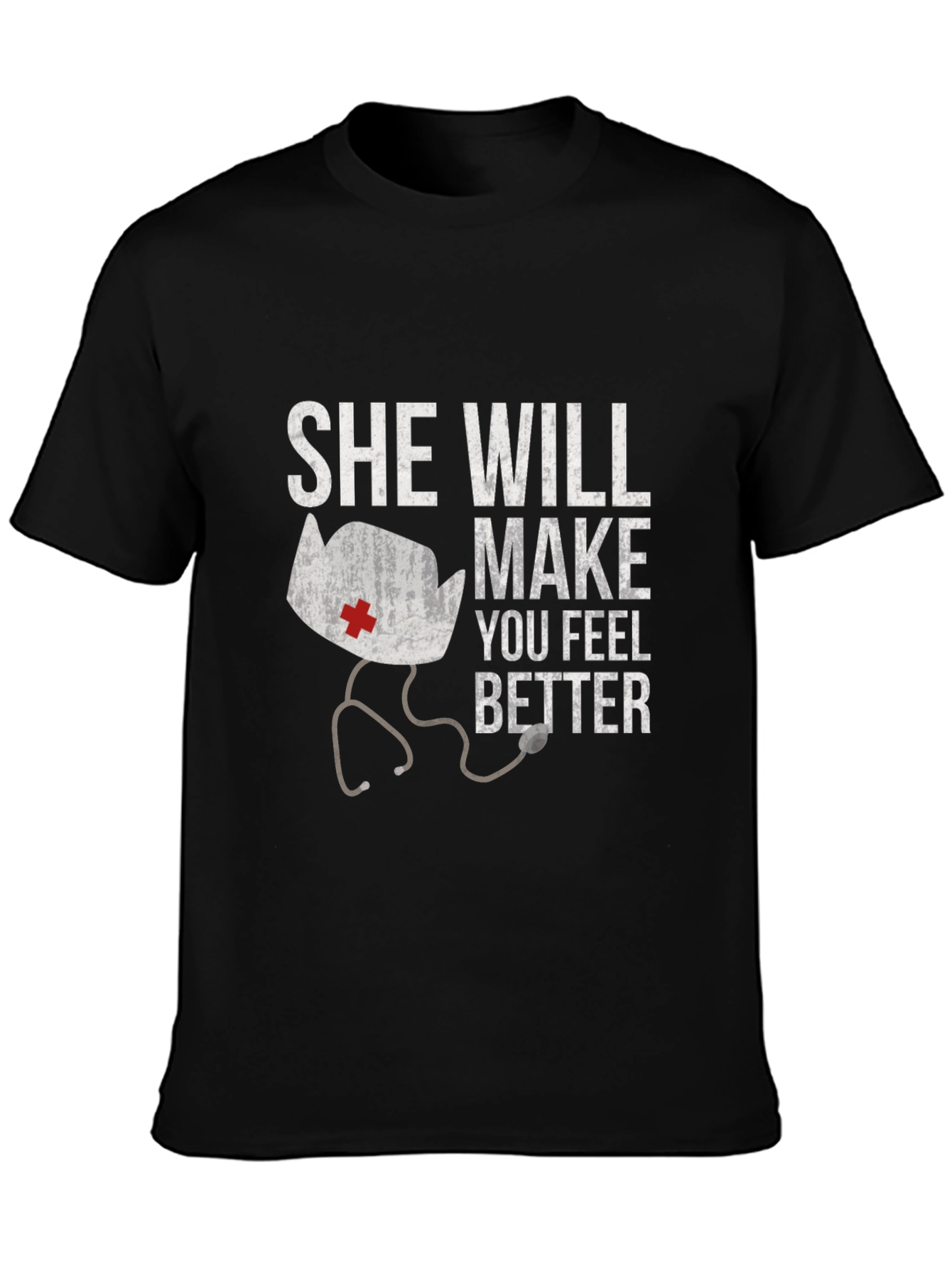 She Will Make You Feel Better Graphic T-Shirt