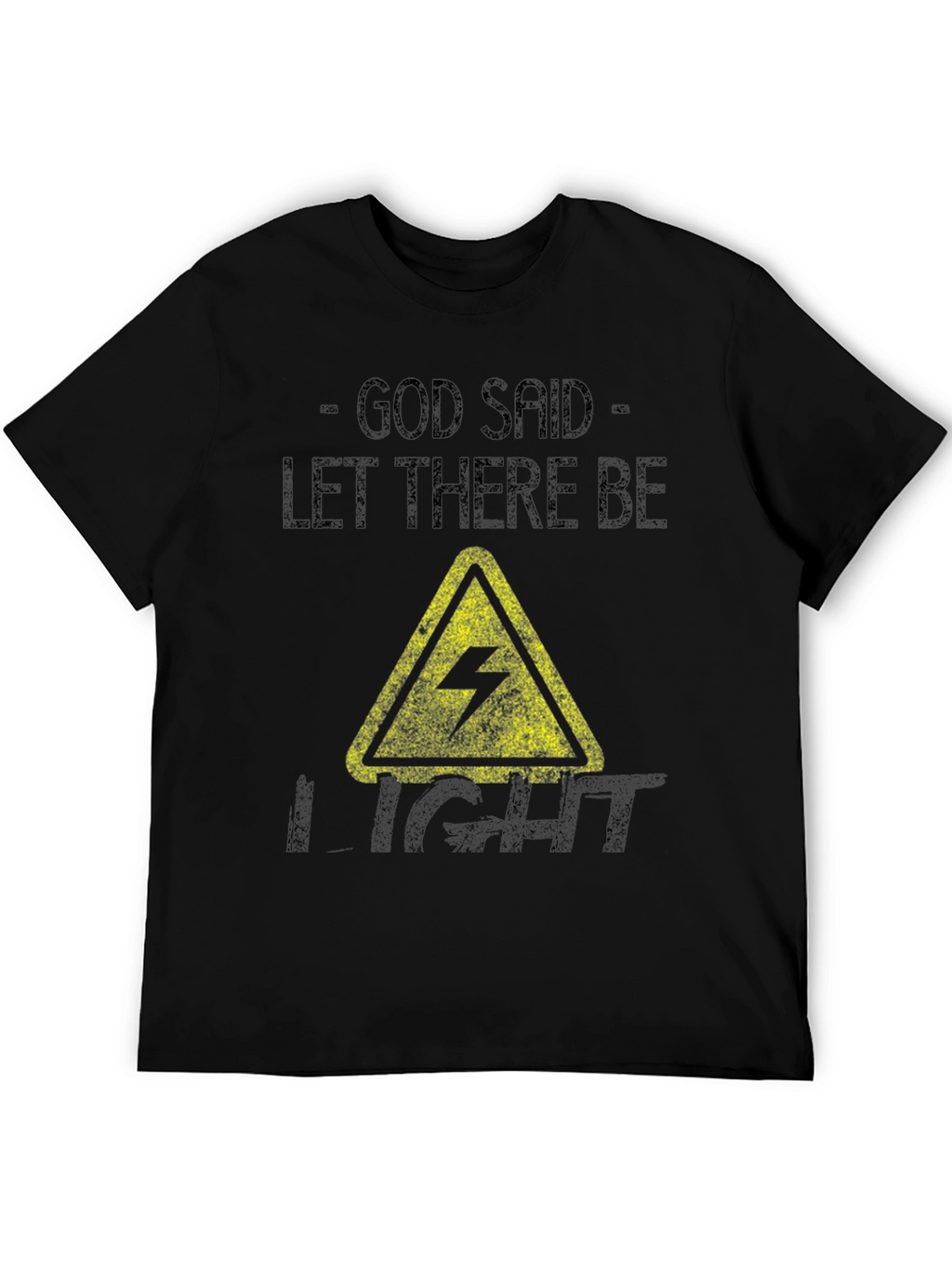 God Said Let There Be Light T-Shirt