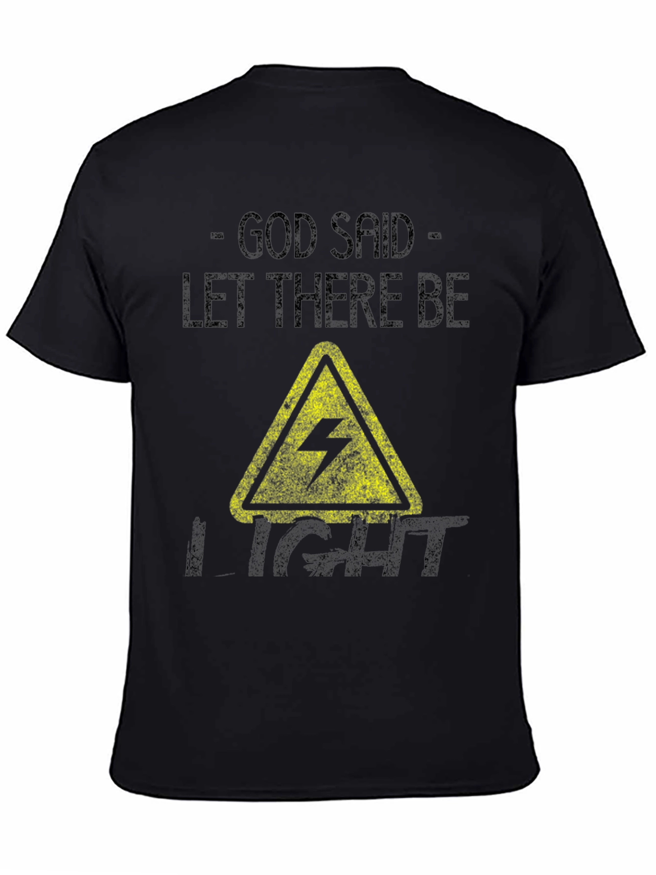 God Said Let There Be Light T-Shirt