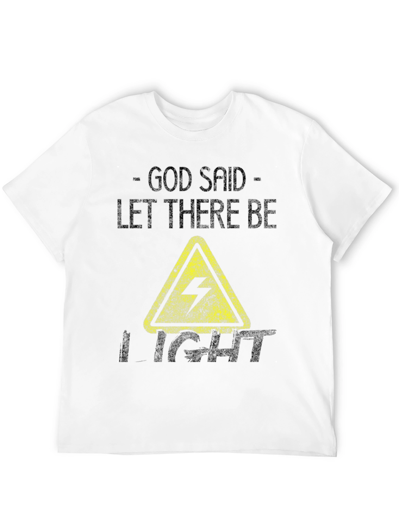 God Said Let There Be Light T-Shirt