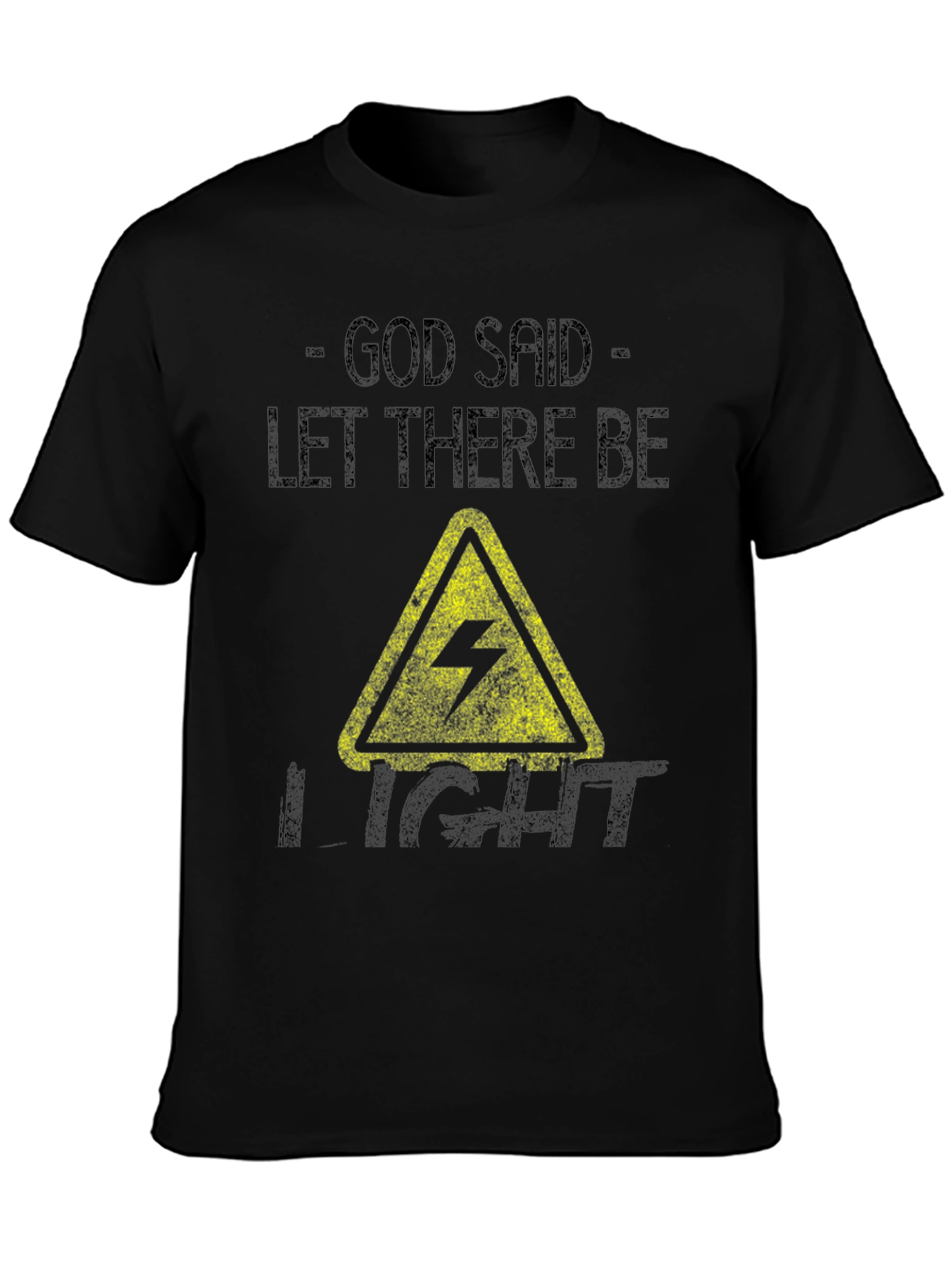 God Said Let There Be Light T-Shirt