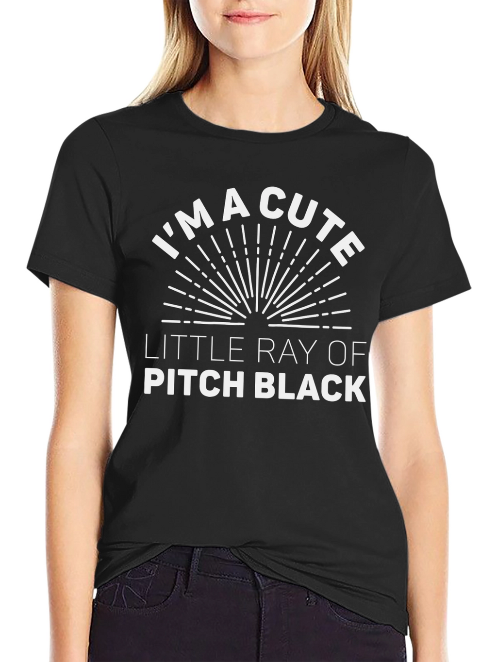 Im a Cute Little Ray of Pitch Black T-Shirt