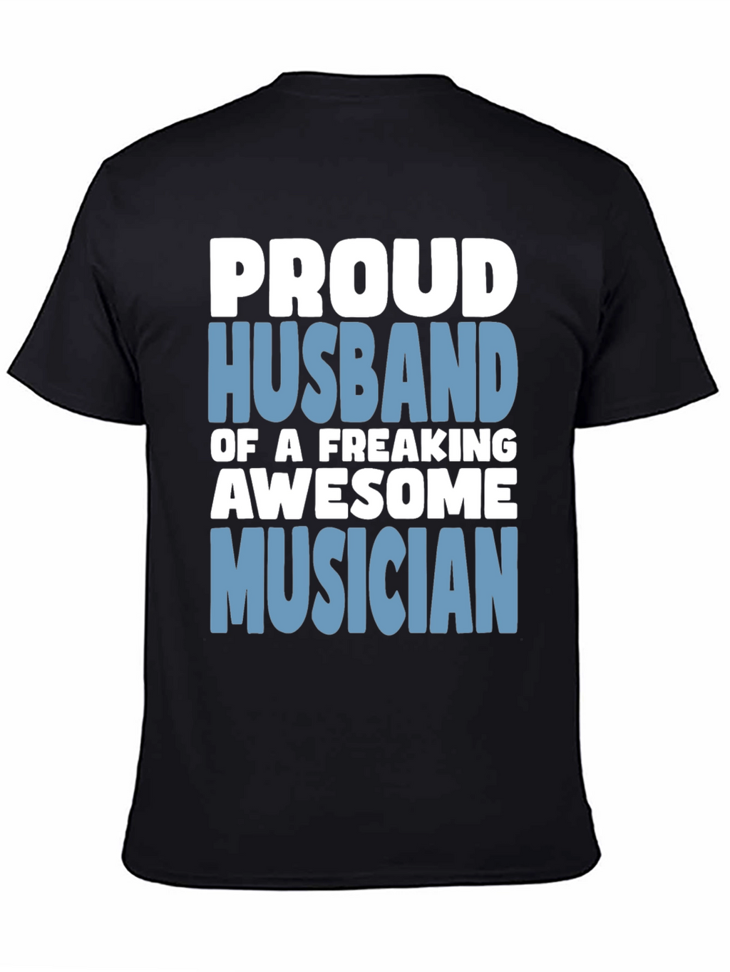 Proud Husband Musician Graphic T-Shirt