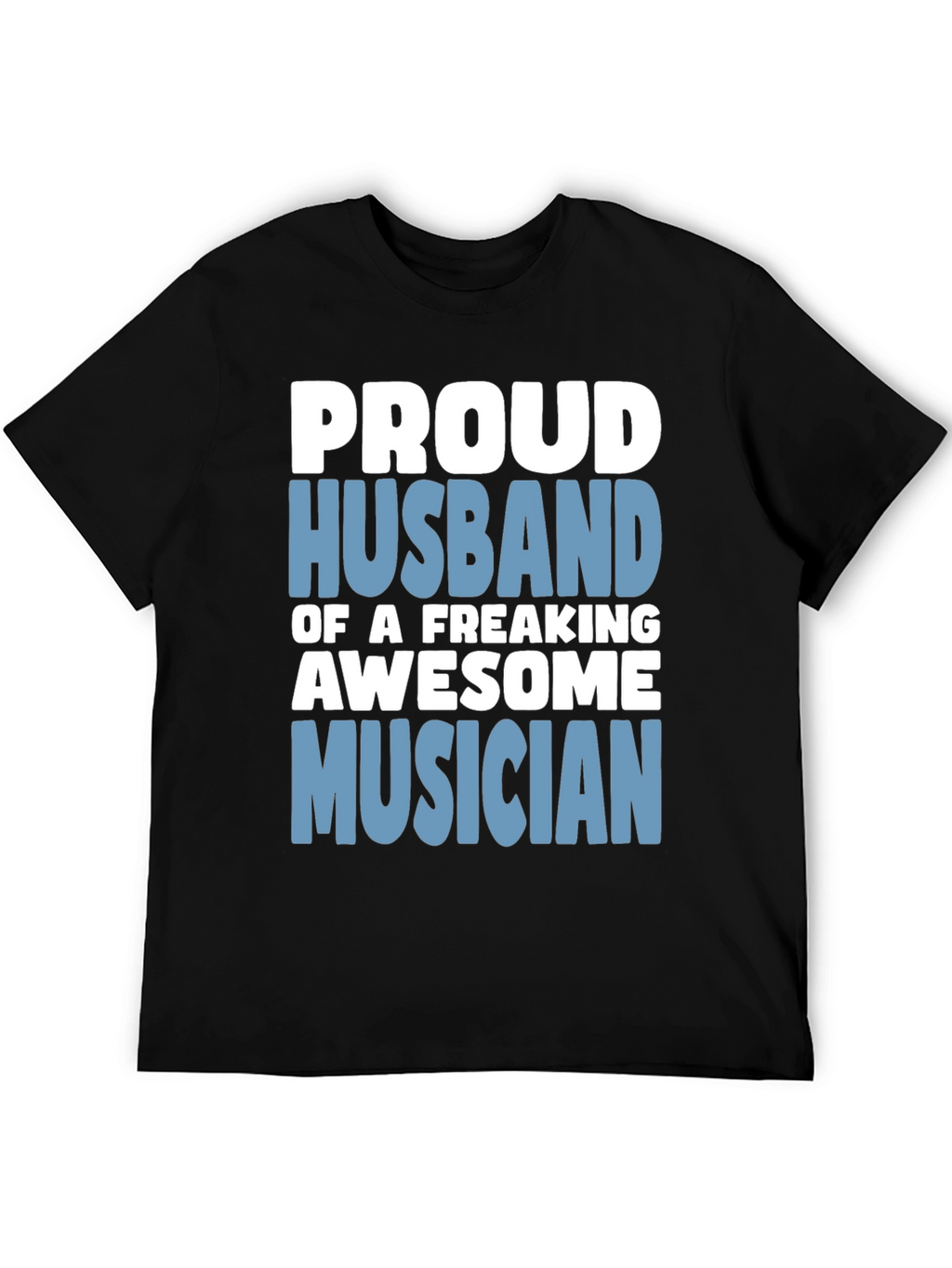 Proud Husband Musician Graphic T-Shirt