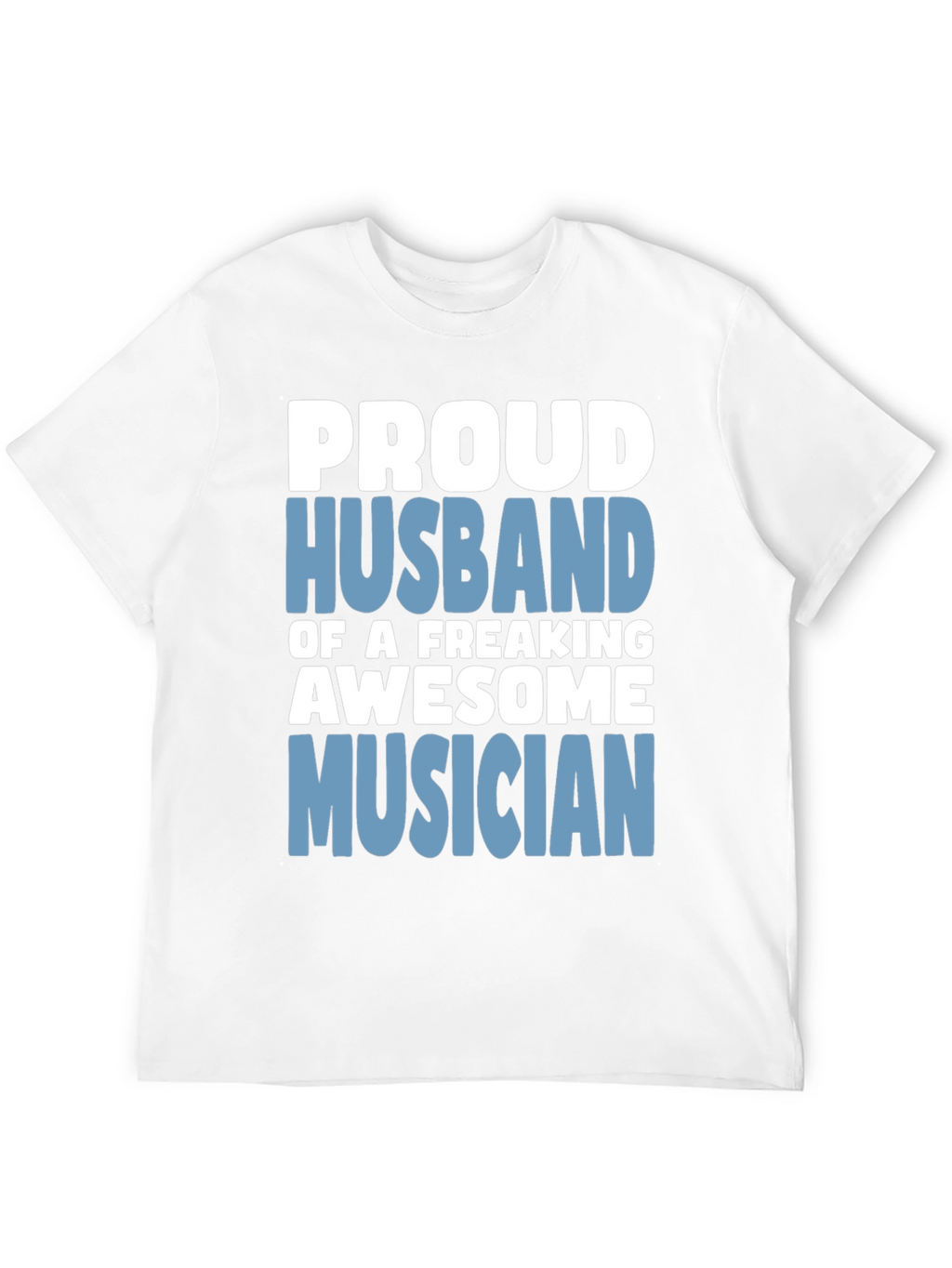 Proud Husband Musician Graphic T-Shirt