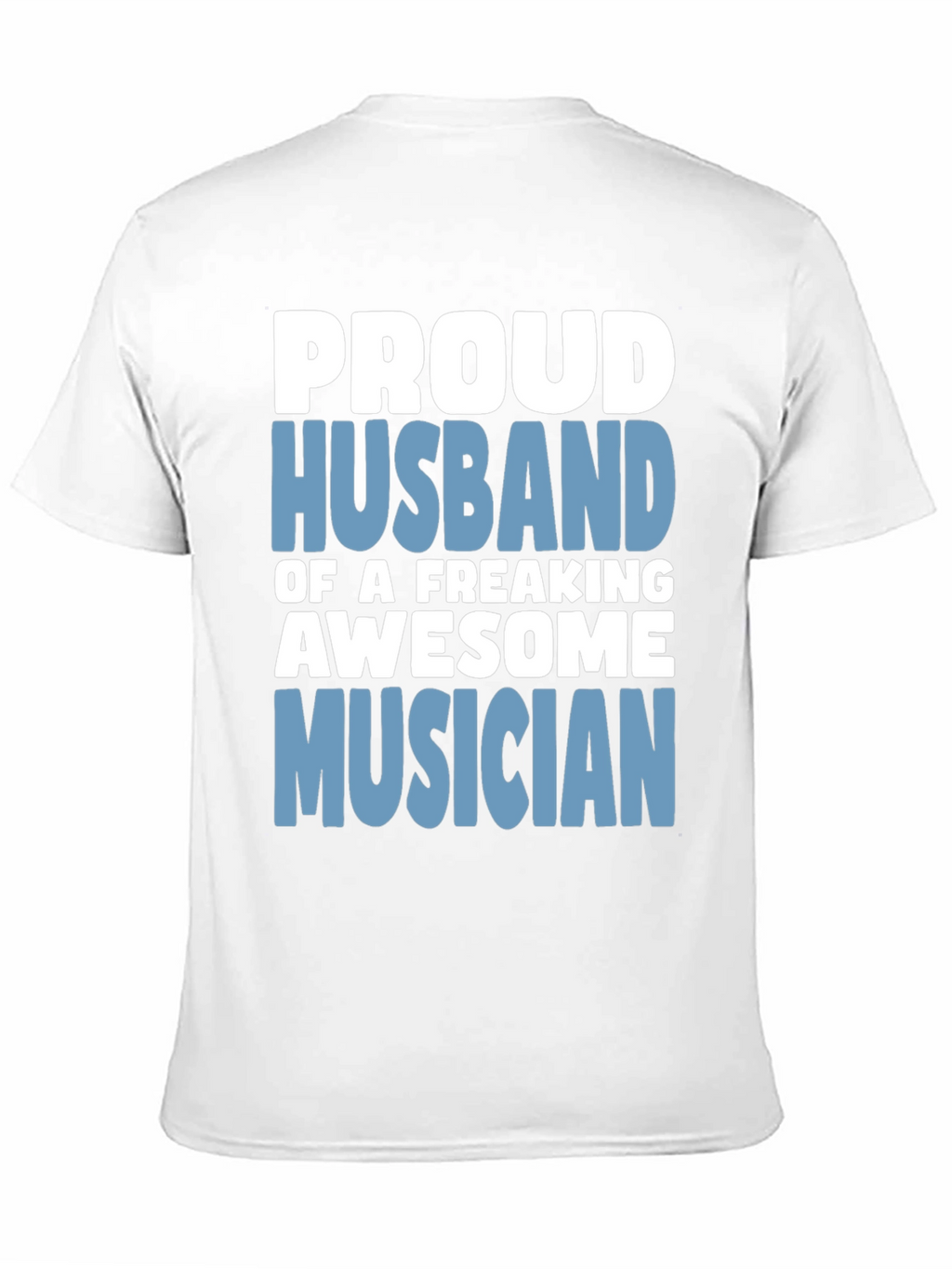 Proud Husband Musician Graphic T-Shirt