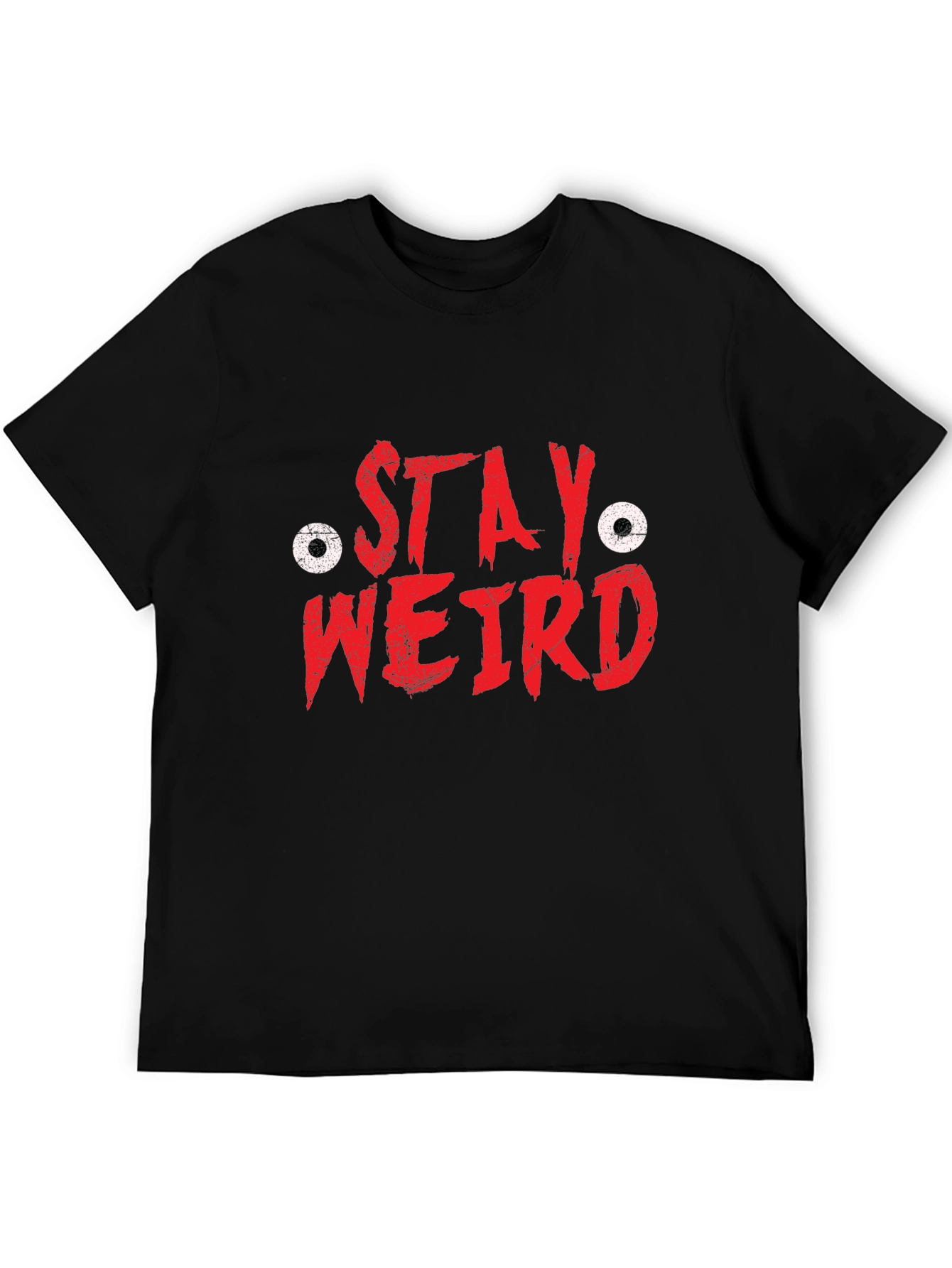 Stay Weird Graphic Tee - Black Cotton T-Shirt