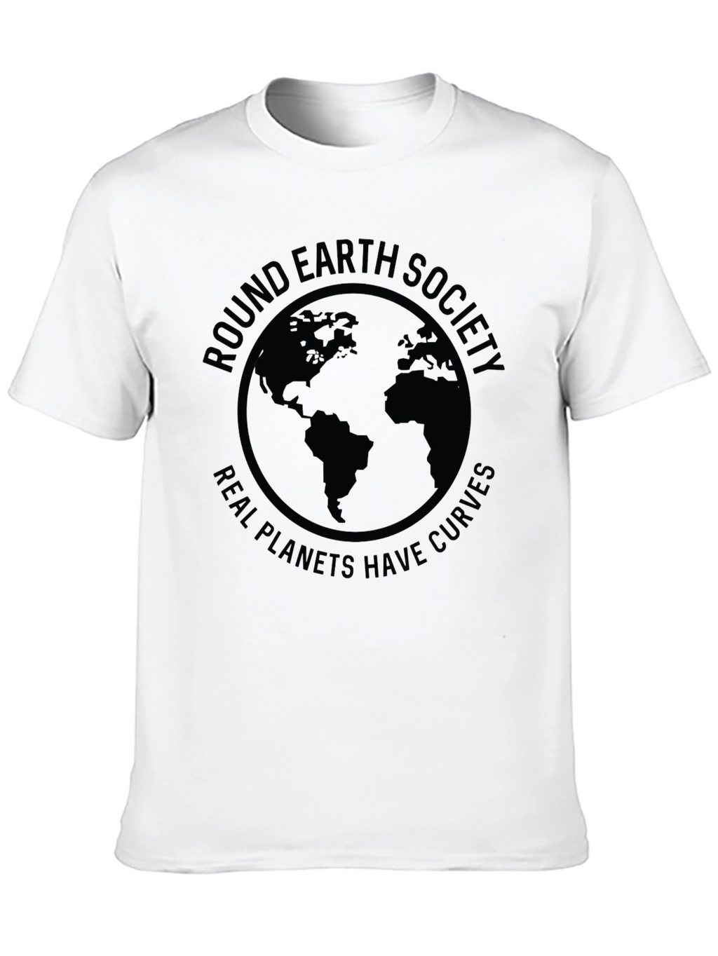 Round Earth Society T-Shirt - Real Planets Have Curves