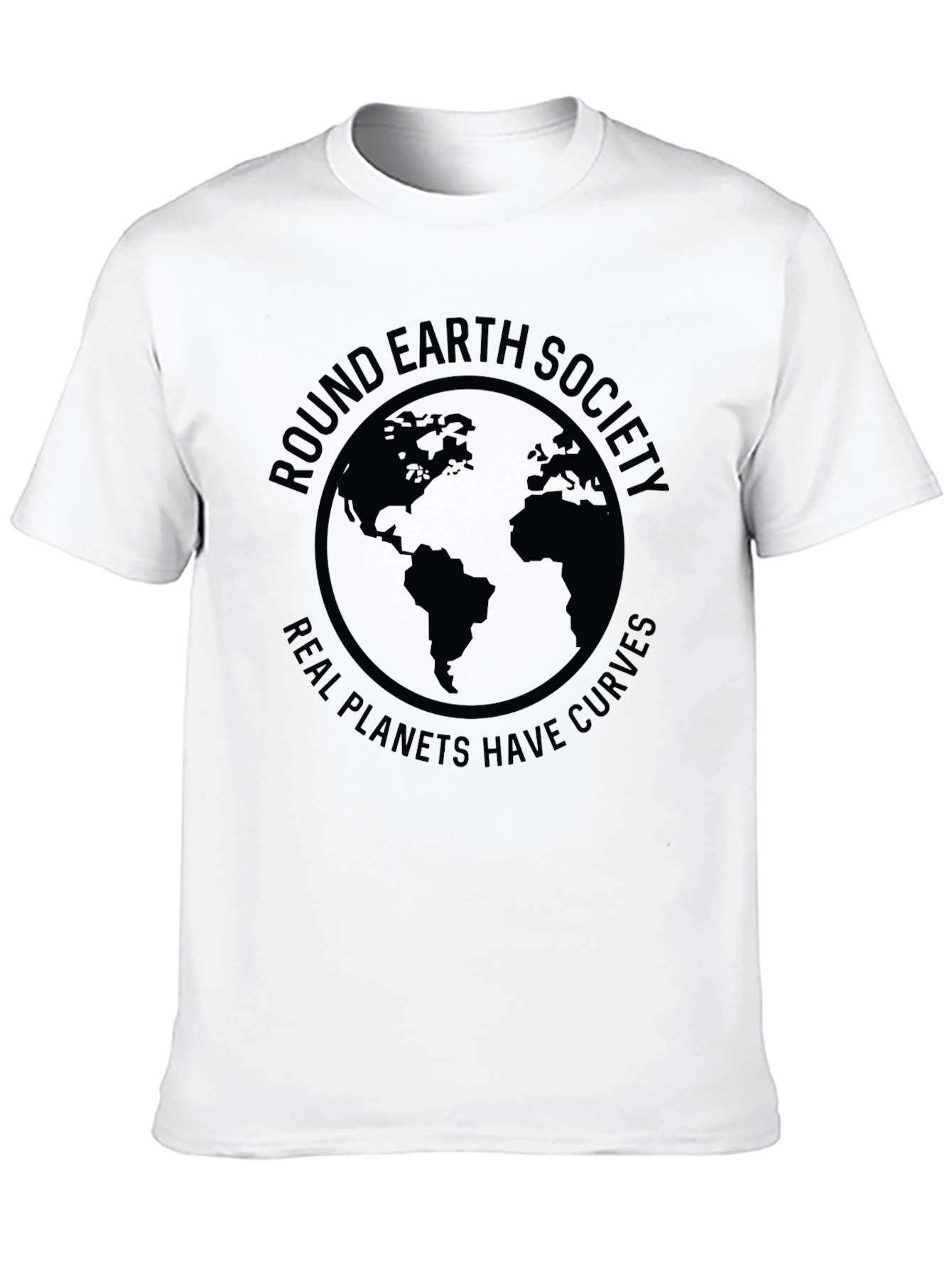 Round Earth Society T-Shirt - Real Planets Have Curves