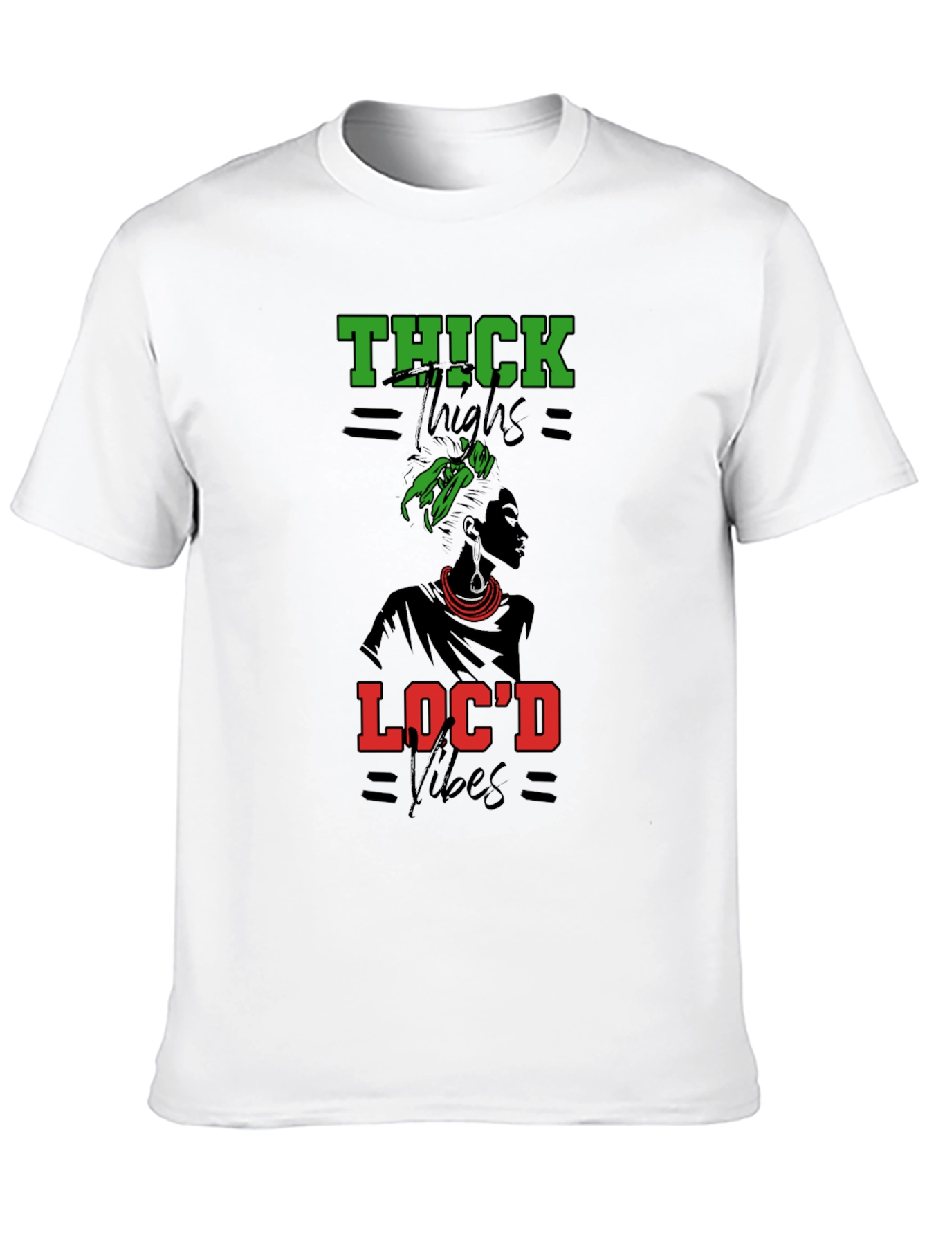 Thick Thighs Locd Vibes Graphic Tee