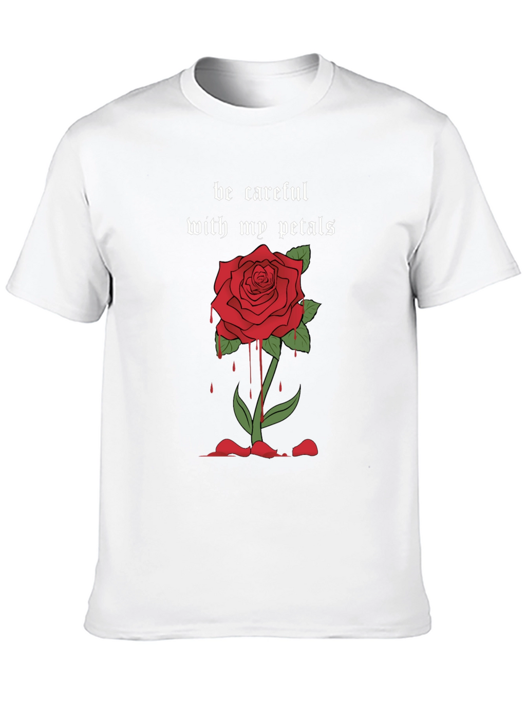 Be Careful With My Petals Graphic T-Shirt
