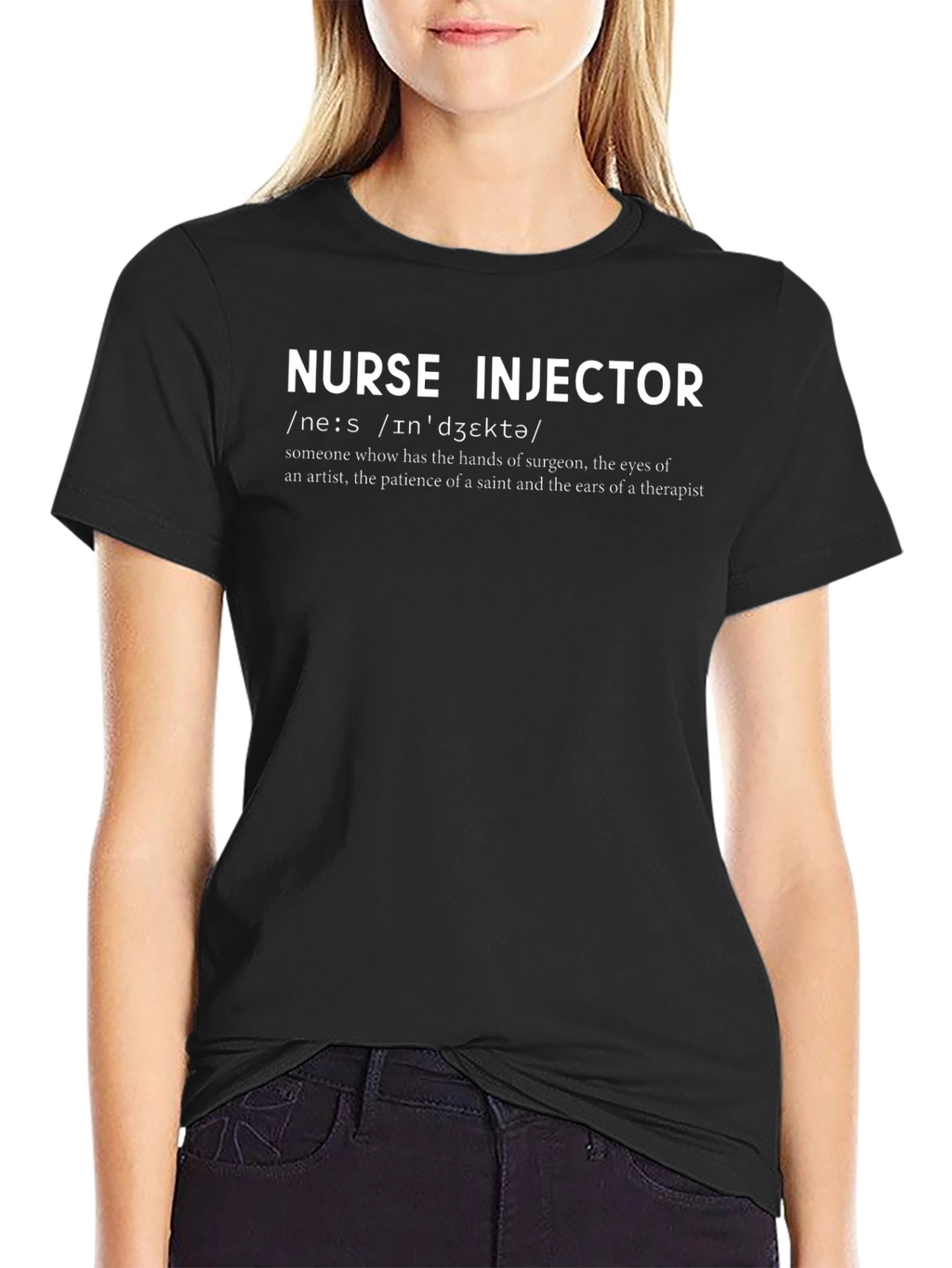 Nurse Injector Definition T-Shirt