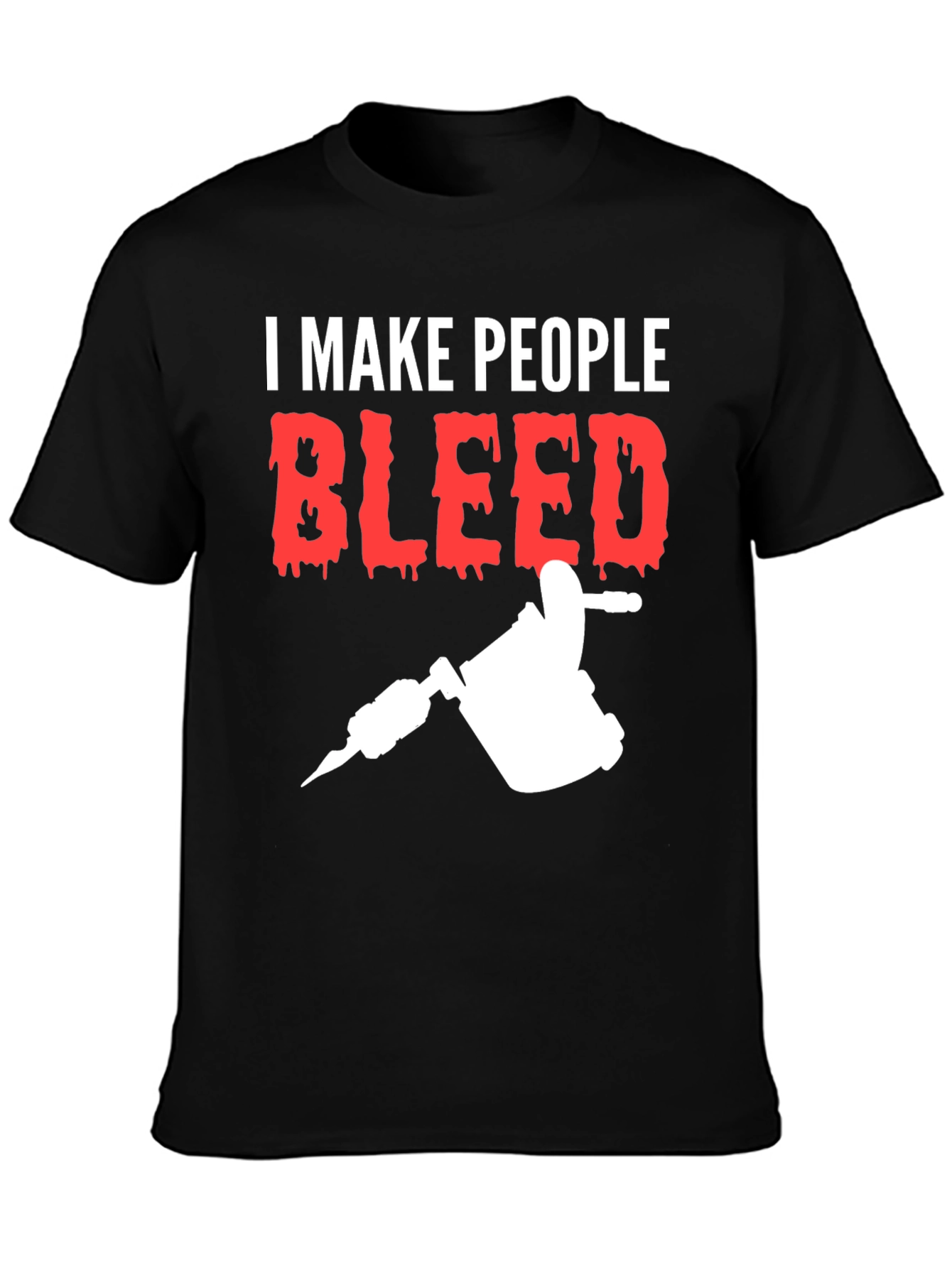 I Make People Bleed Tattoo Artist T-Shirt