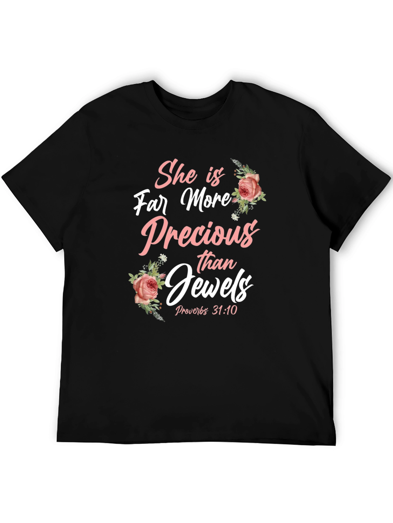 She is Far More Precious T-Shirt