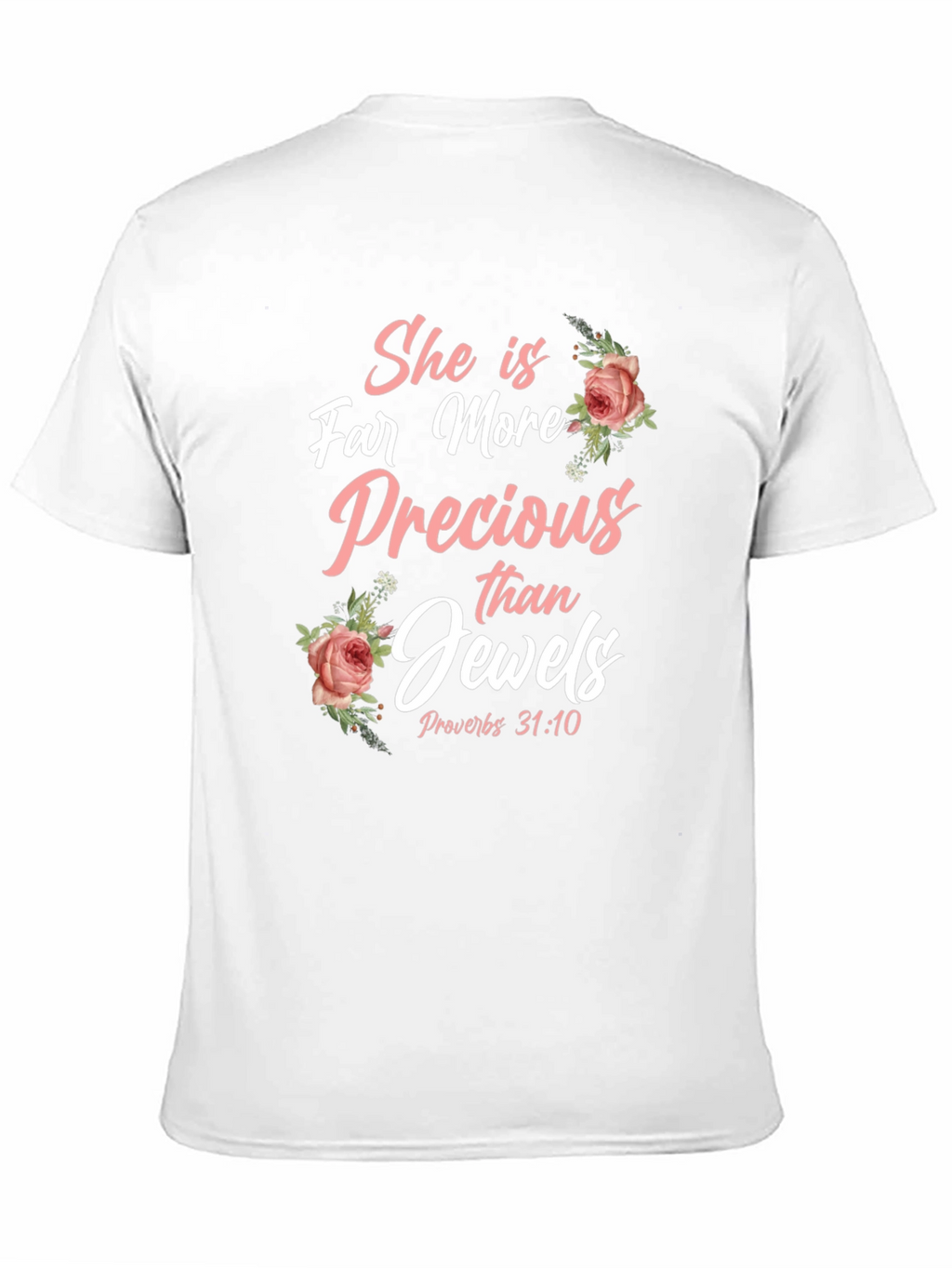 She is Far More Precious T-Shirt