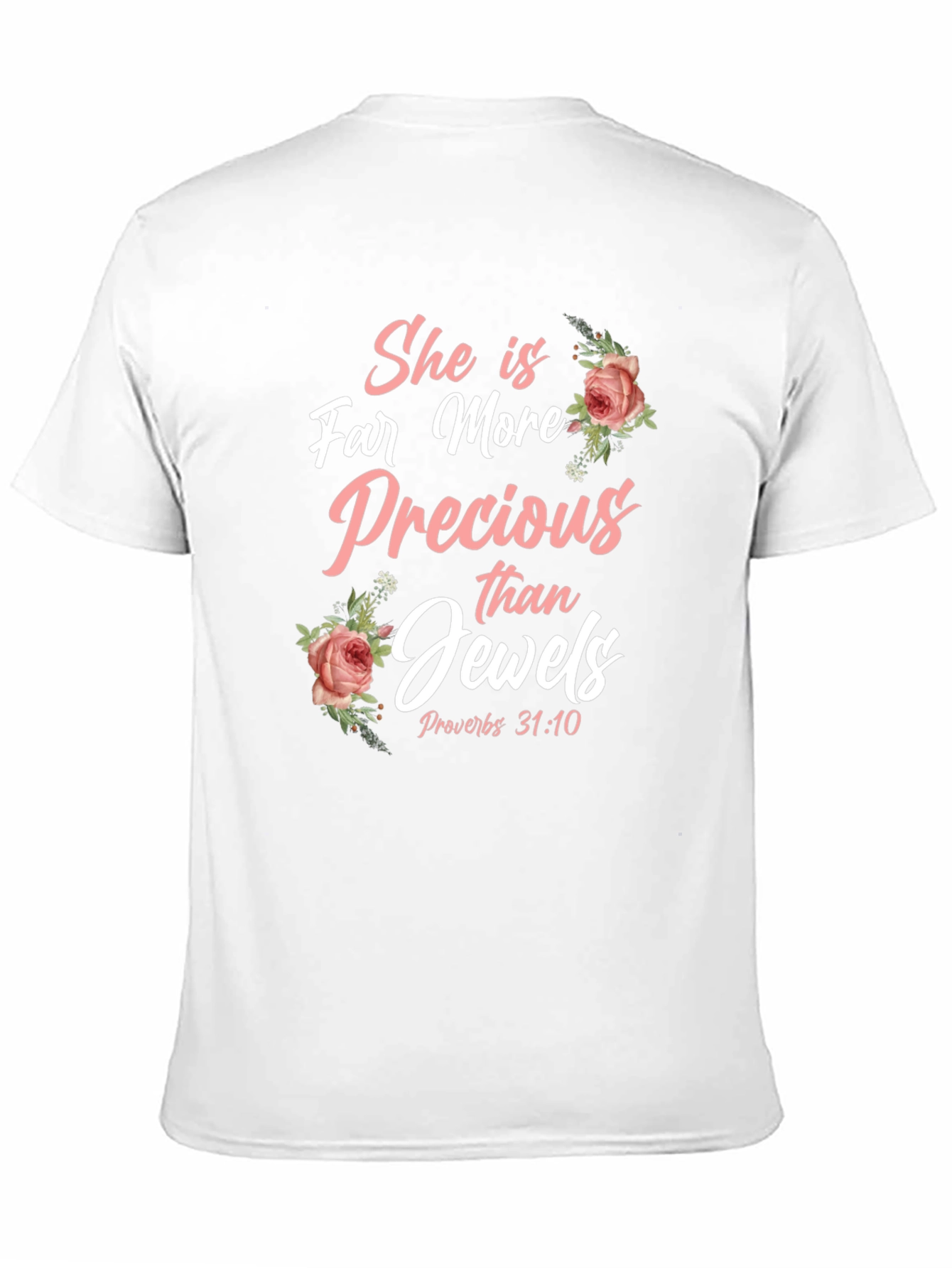 She is Far More Precious T-Shirt
