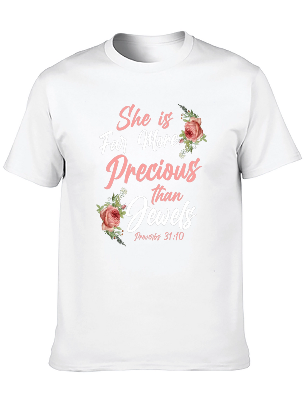 She is Far More Precious T-Shirt