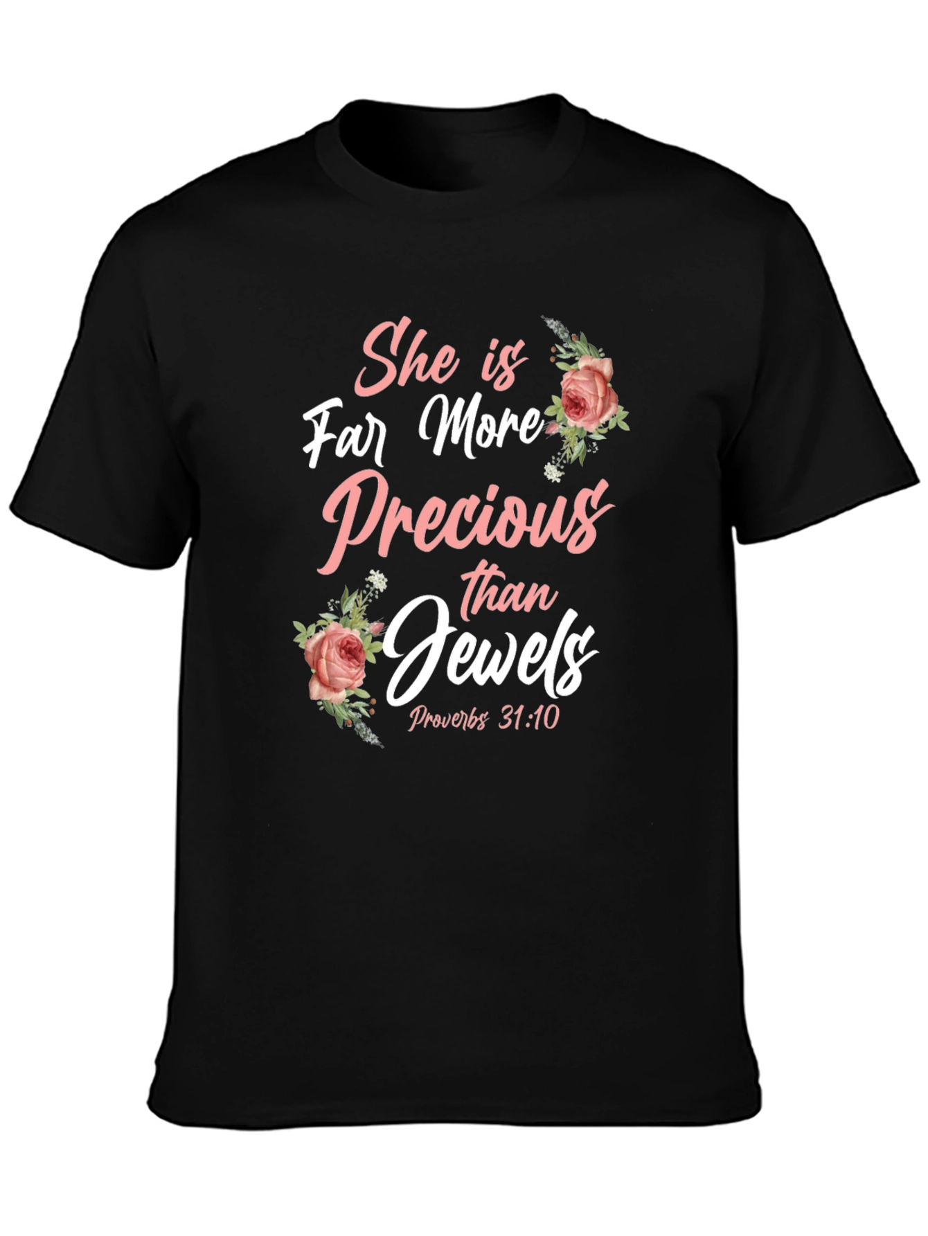 She is Far More Precious T-Shirt