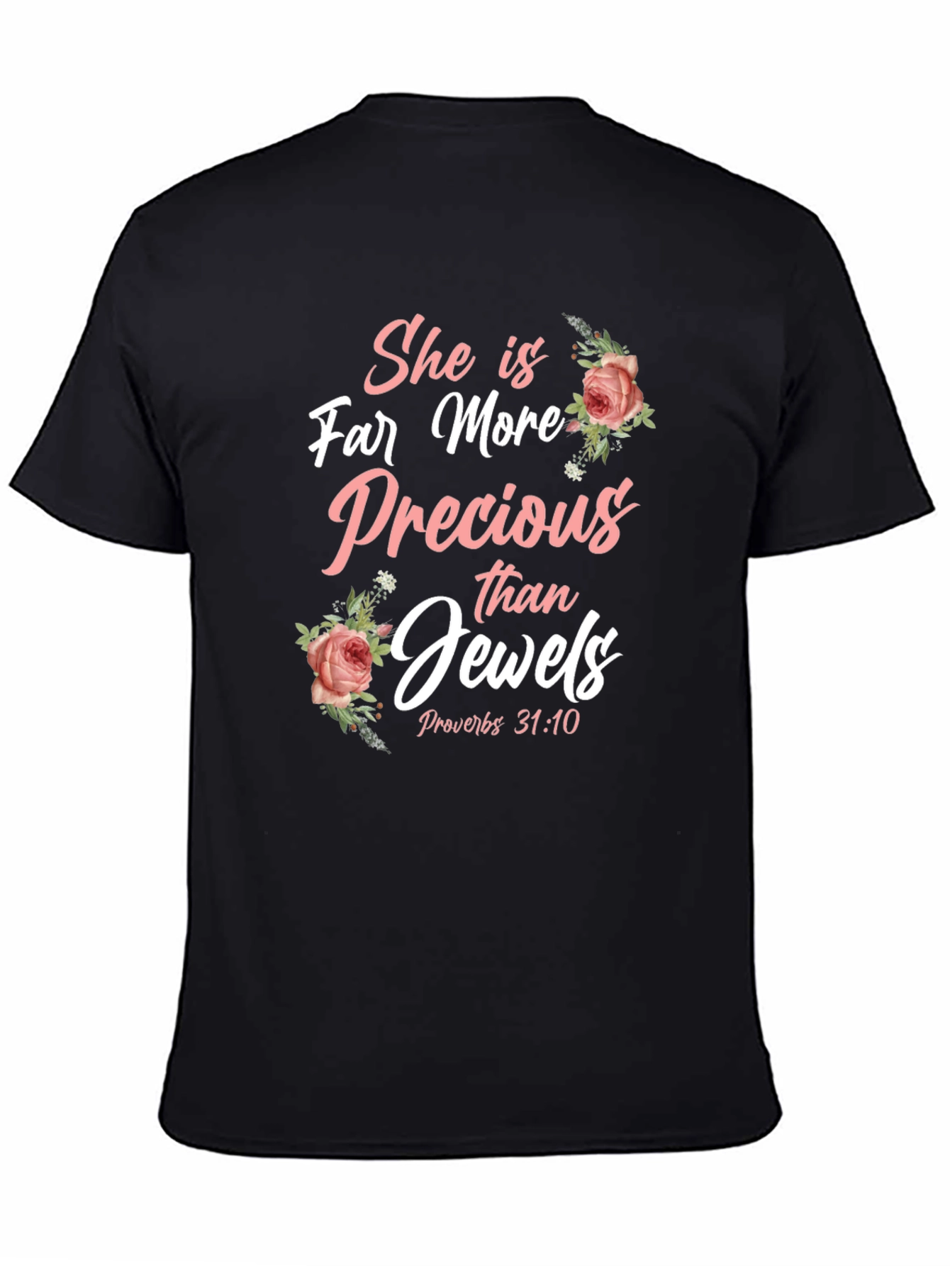 She is Far More Precious T-Shirt
