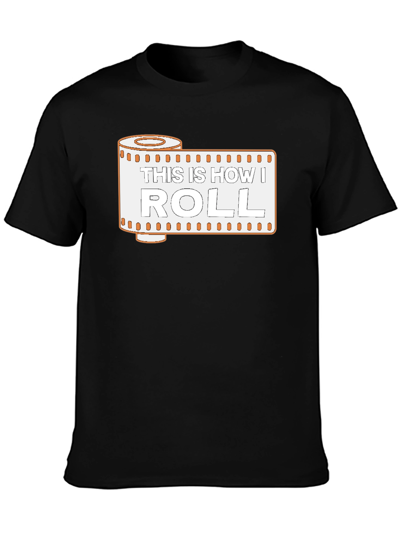 This is How I Roll - Photography T-Shirt - Black