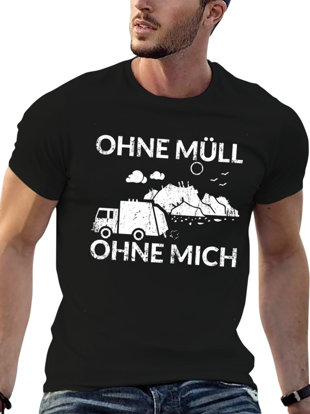 Ohne Müll Ohne Mich Funny T-Shirt