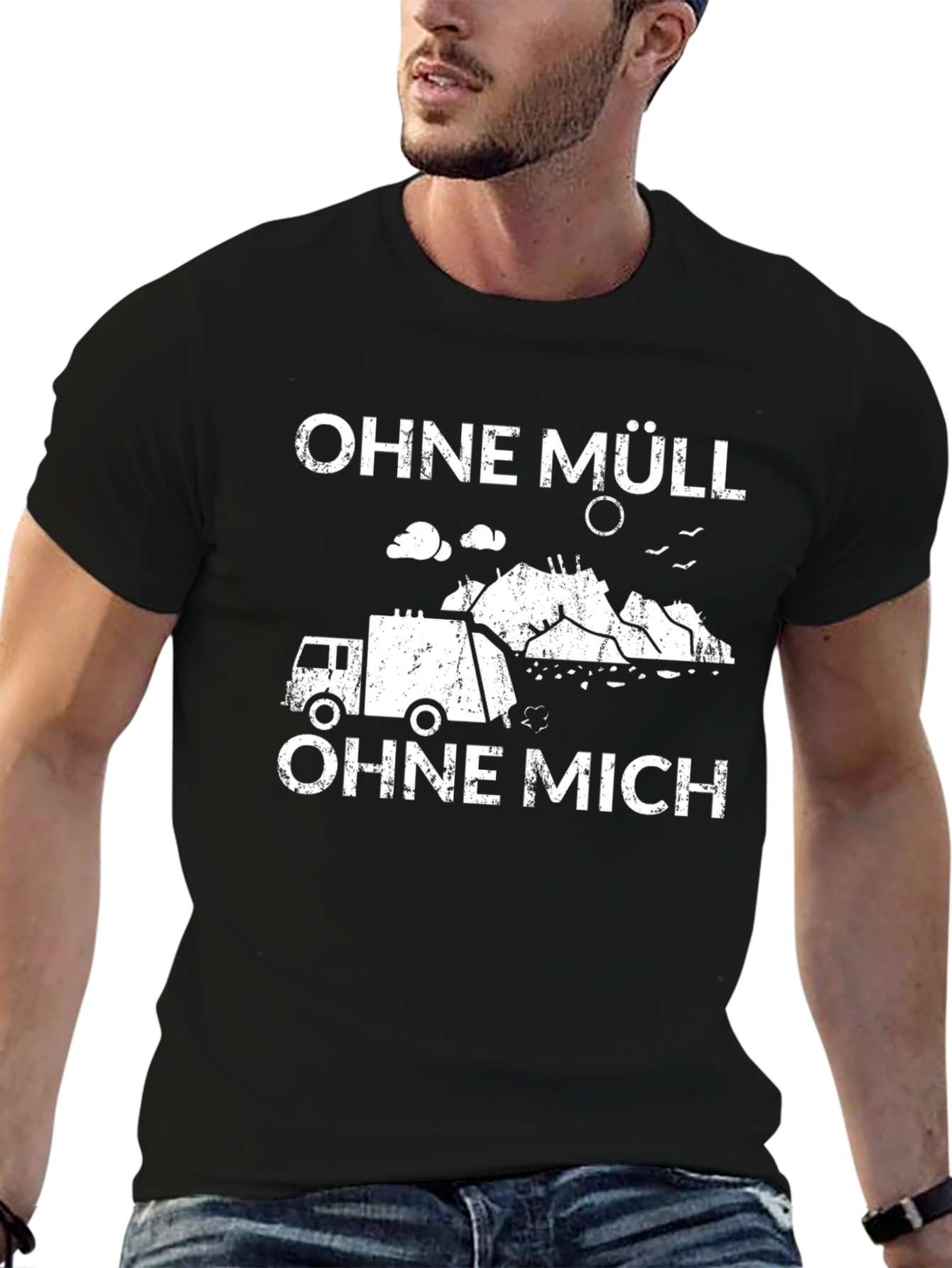 Ohne Müll Ohne Mich Funny T-Shirt