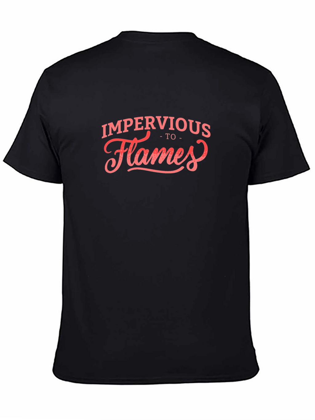 Impervious to Flames Graphic Tee - Black T-Shirt