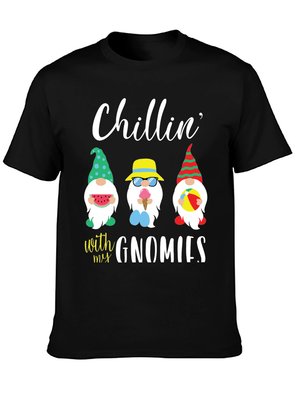 Chillin with my Gnomies Graphic Tee