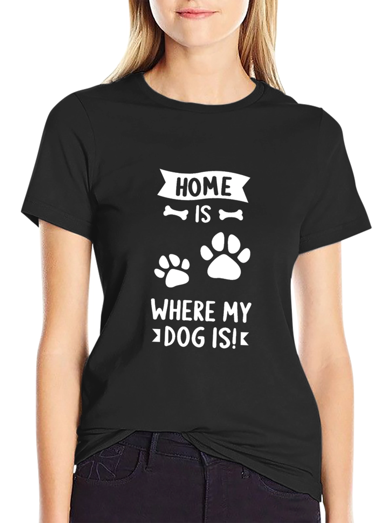 Dog Lover T-Shirt - Home Is Where My Dog Is - Black
