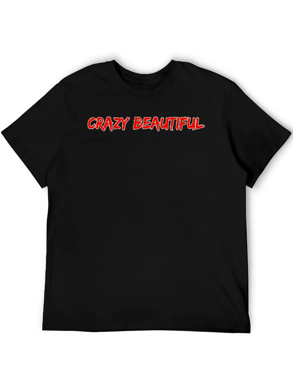 Crazy Beautiful Graphic Tee - Soft Cotton Black T-Shirt