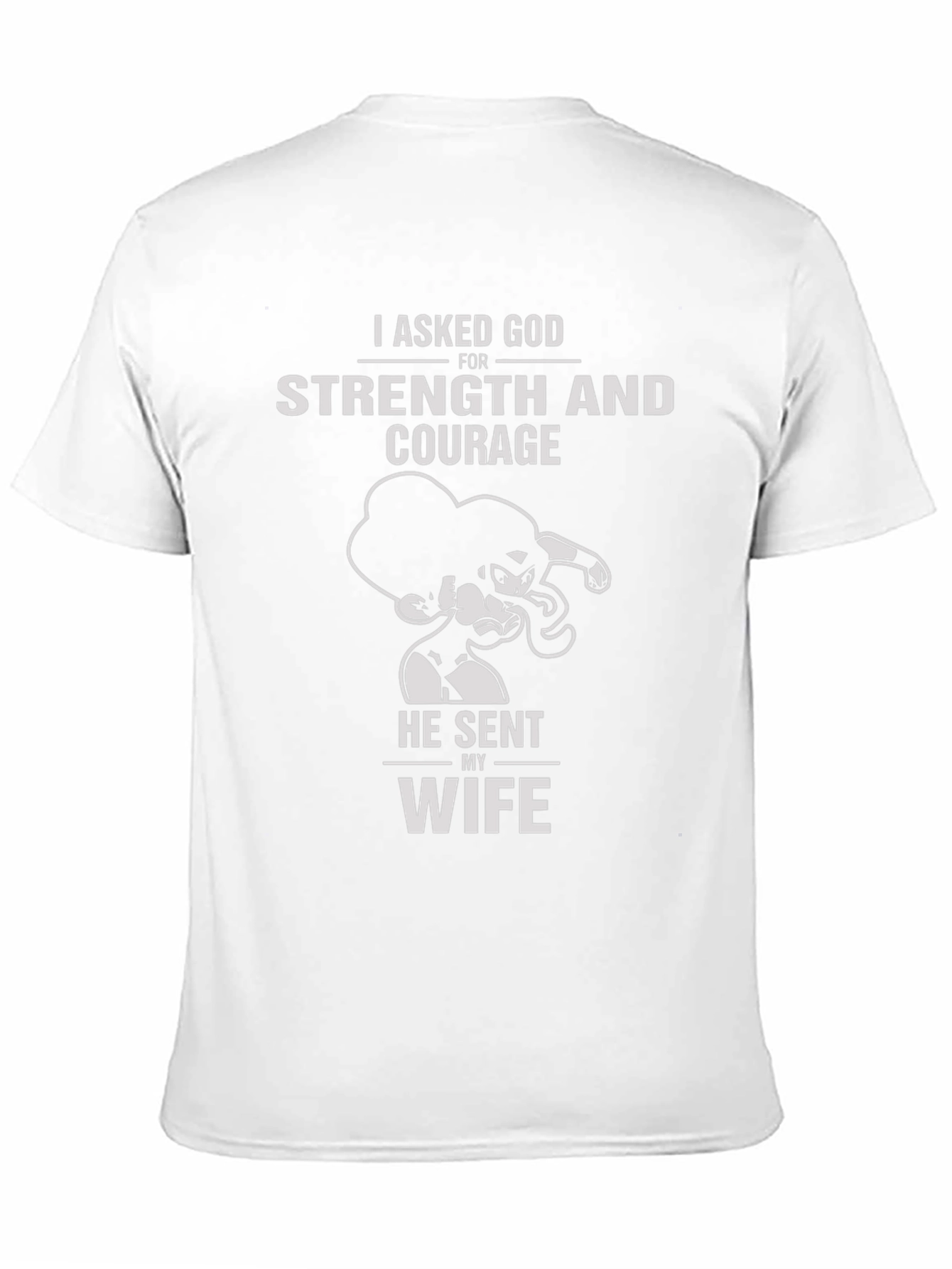 Strength and Courage Wife T-Shirt