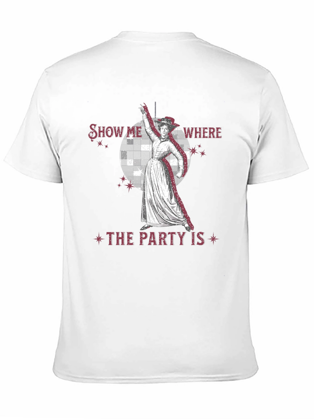 Show Me Where the Party Is T-Shirt