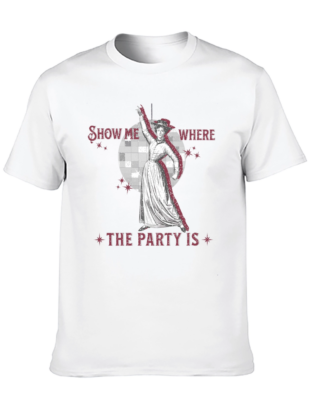 Show Me Where the Party Is T-Shirt