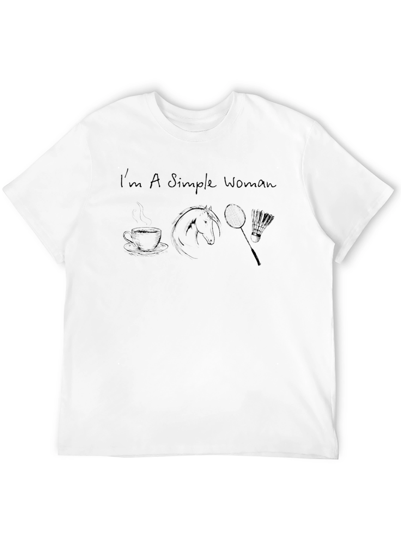Simple Woman T-Shirt - Coffee Horse Badminton