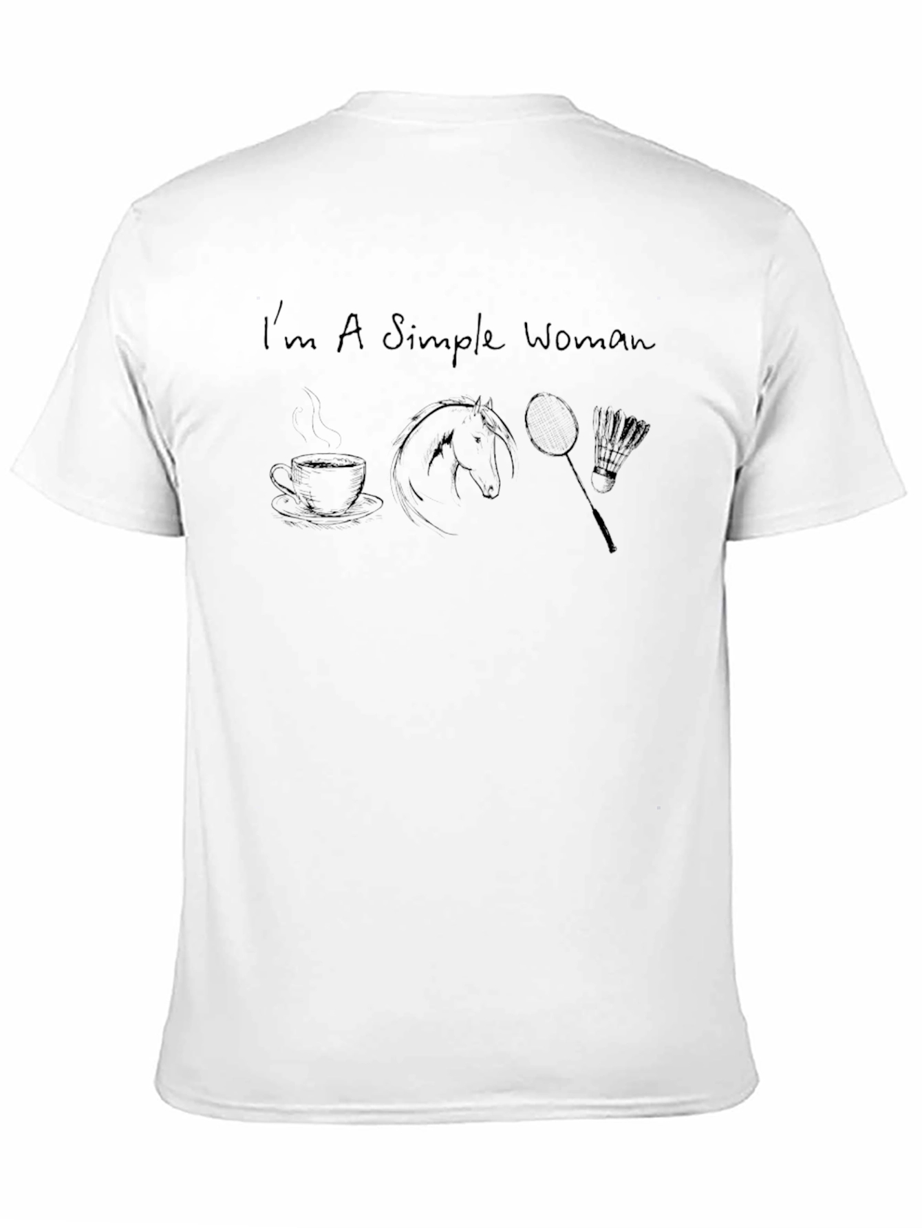 Simple Woman T-Shirt - Coffee Horse Badminton