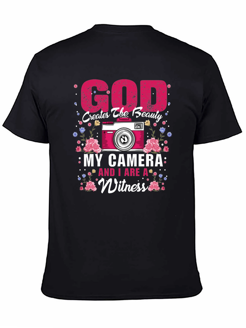 God Creates Beauty Camera Witness Graphic Tee