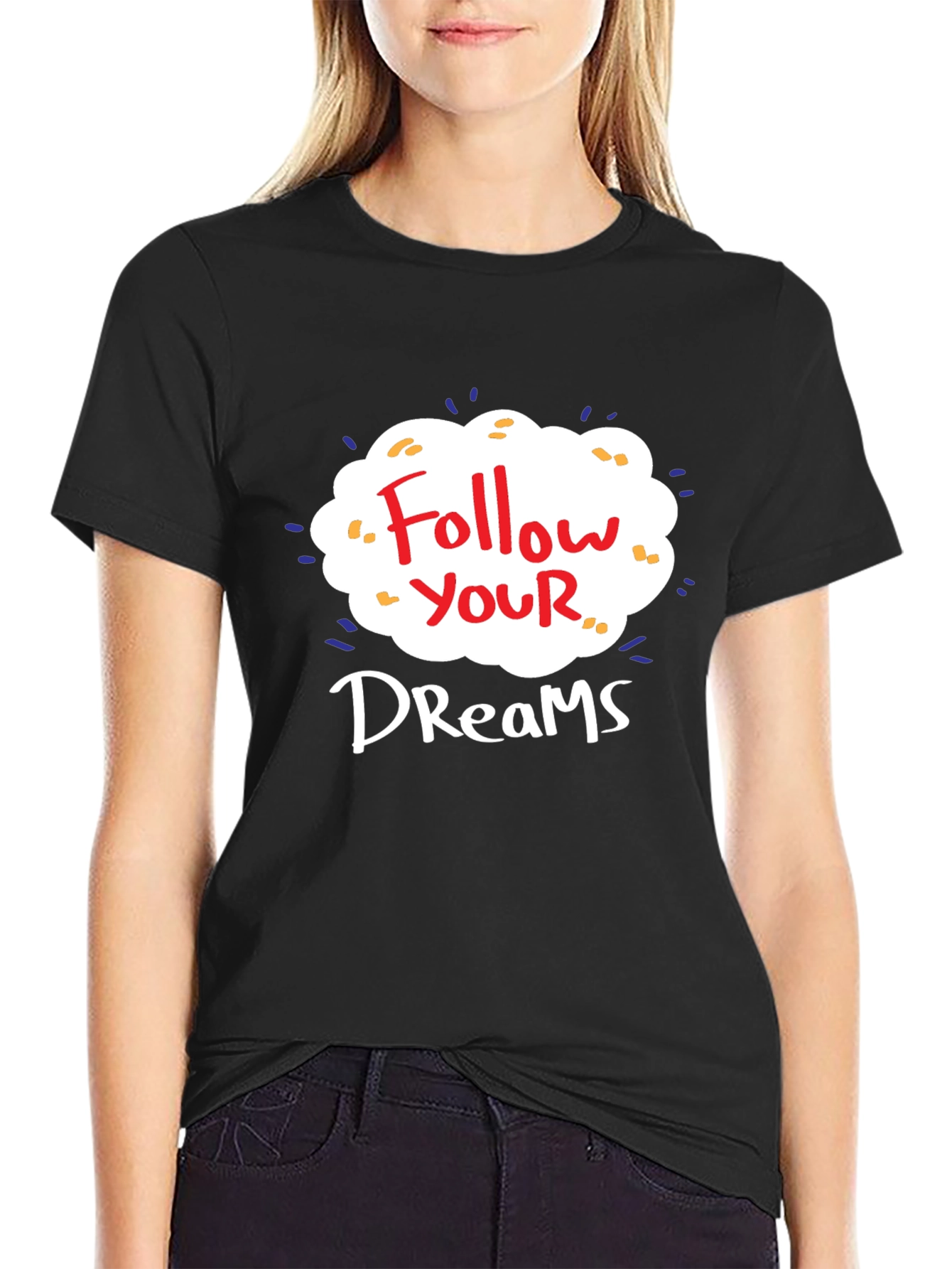 Follow Your Dreams Graphic T-Shirt