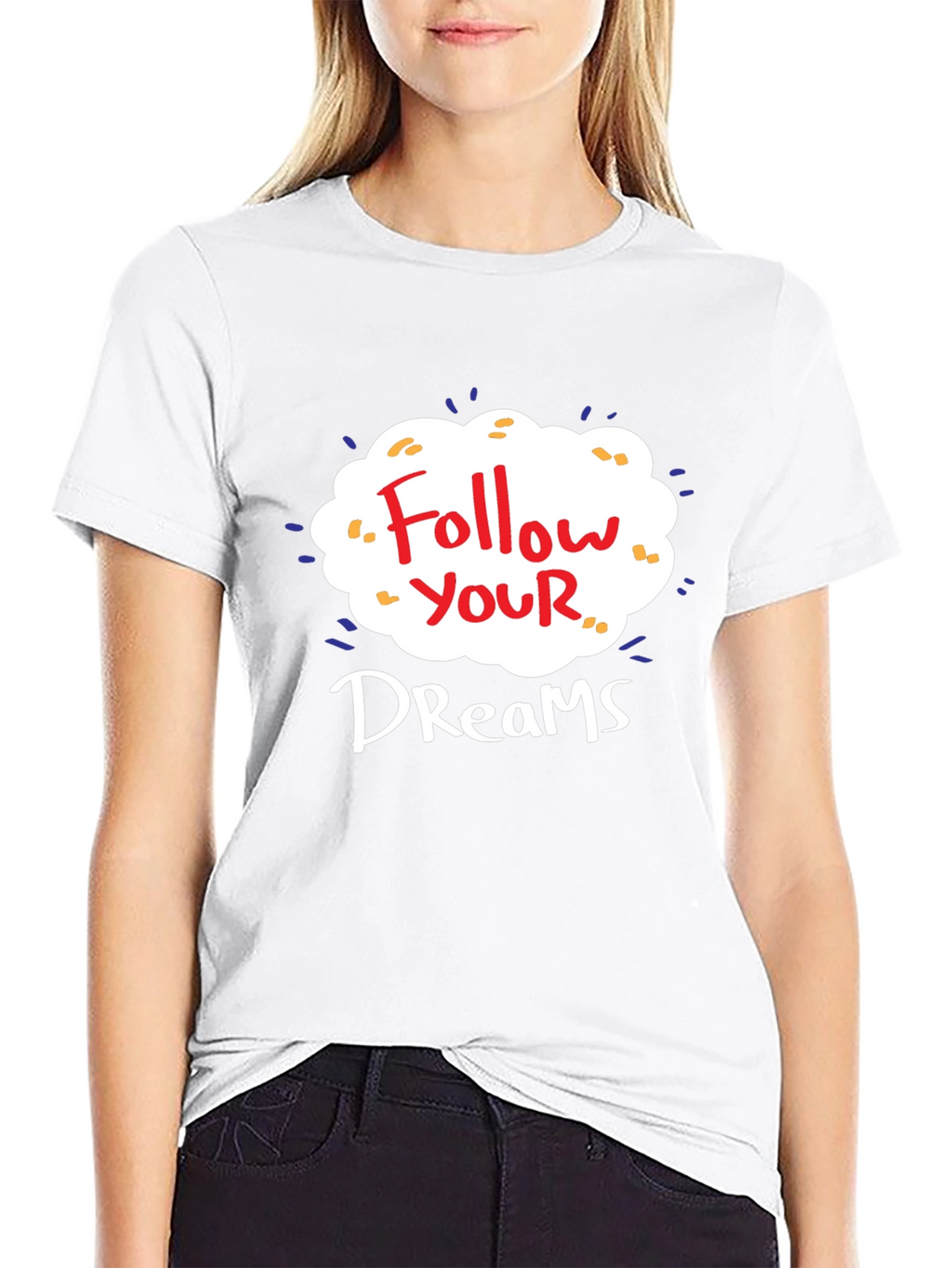 Follow Your Dreams Graphic T-Shirt