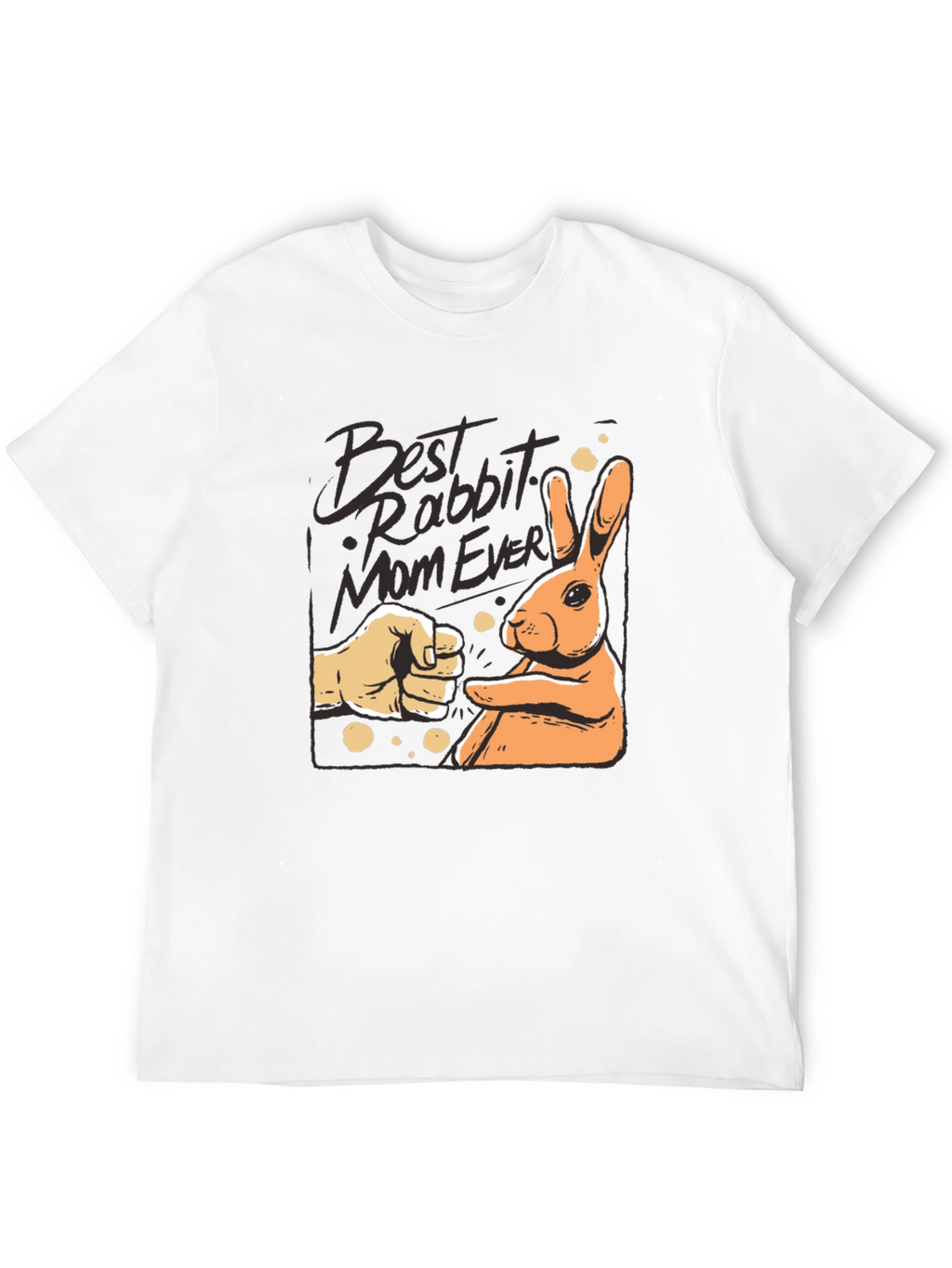 Best Rabbit Mom Ever T-Shirt