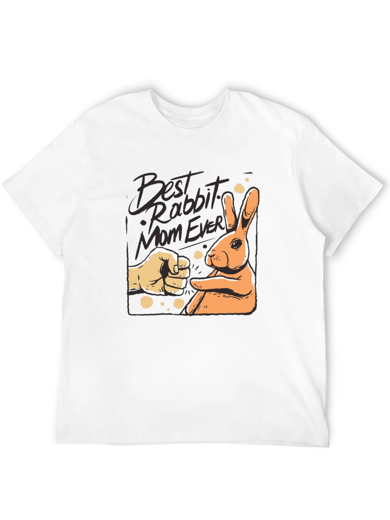 Best Rabbit Mom Ever T-Shirt
