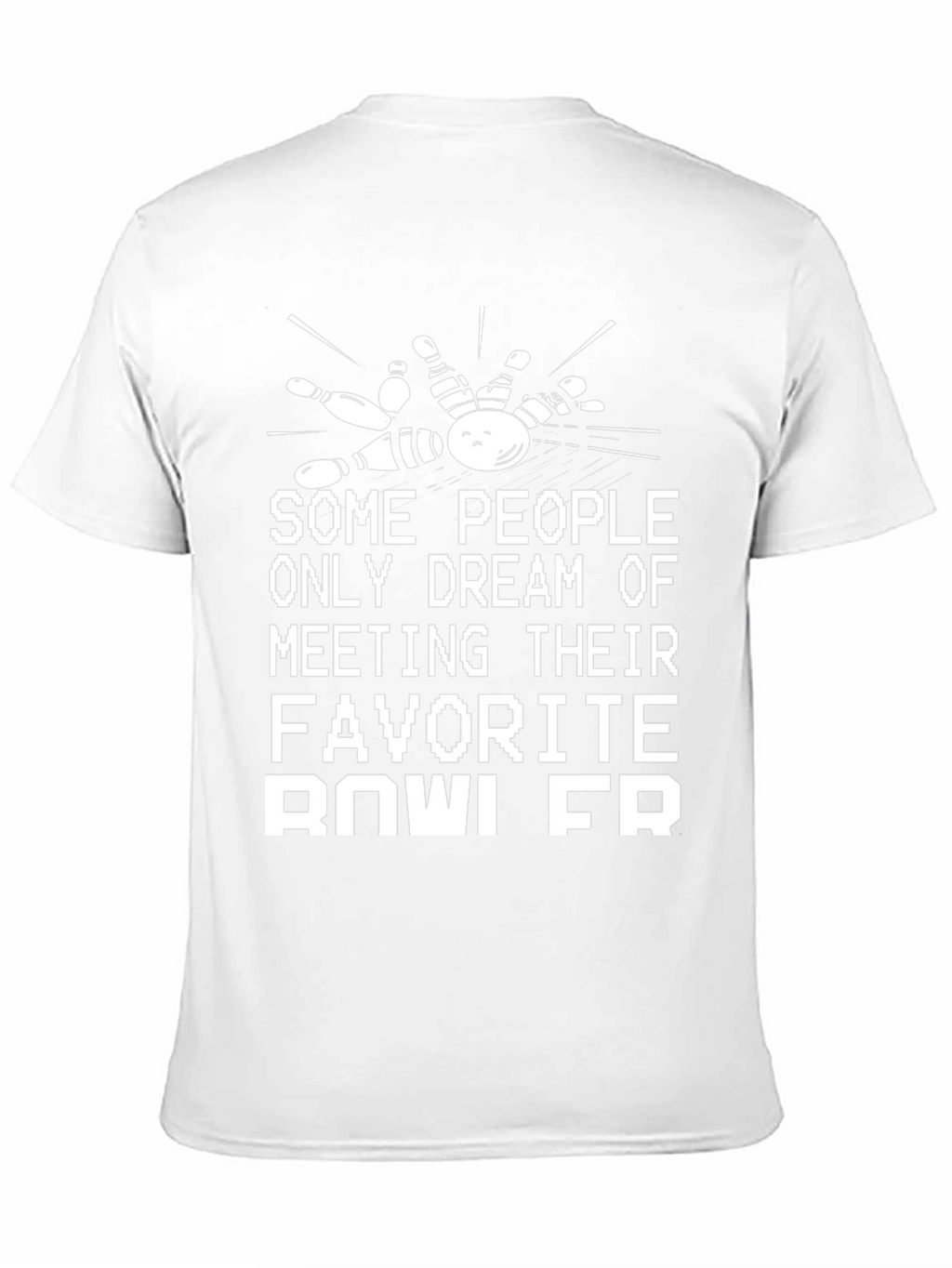 Funny Bowling Fan T-Shirt - Bowler Dream Tee