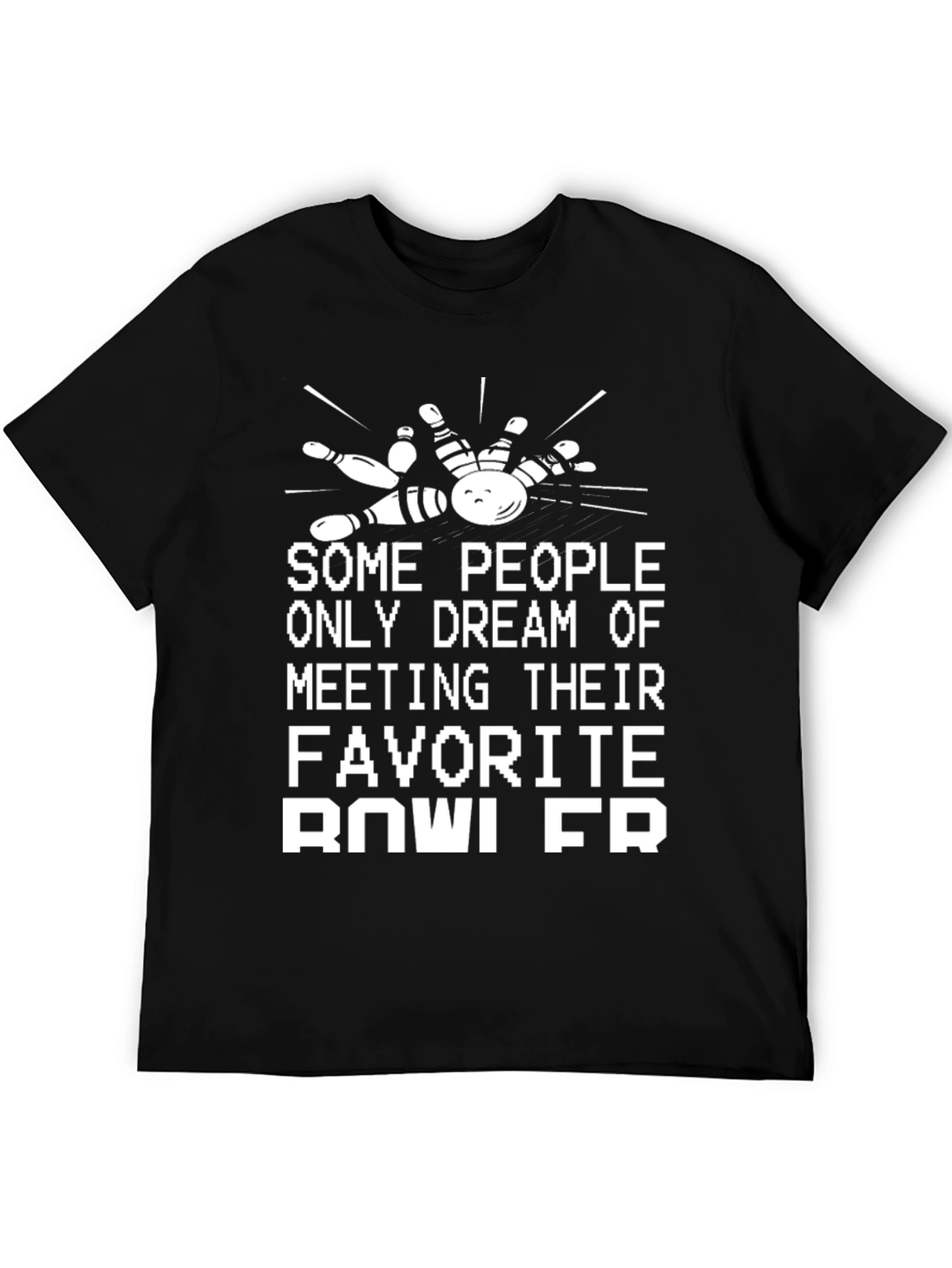 Funny Bowling Fan T-Shirt - Bowler Dream Tee