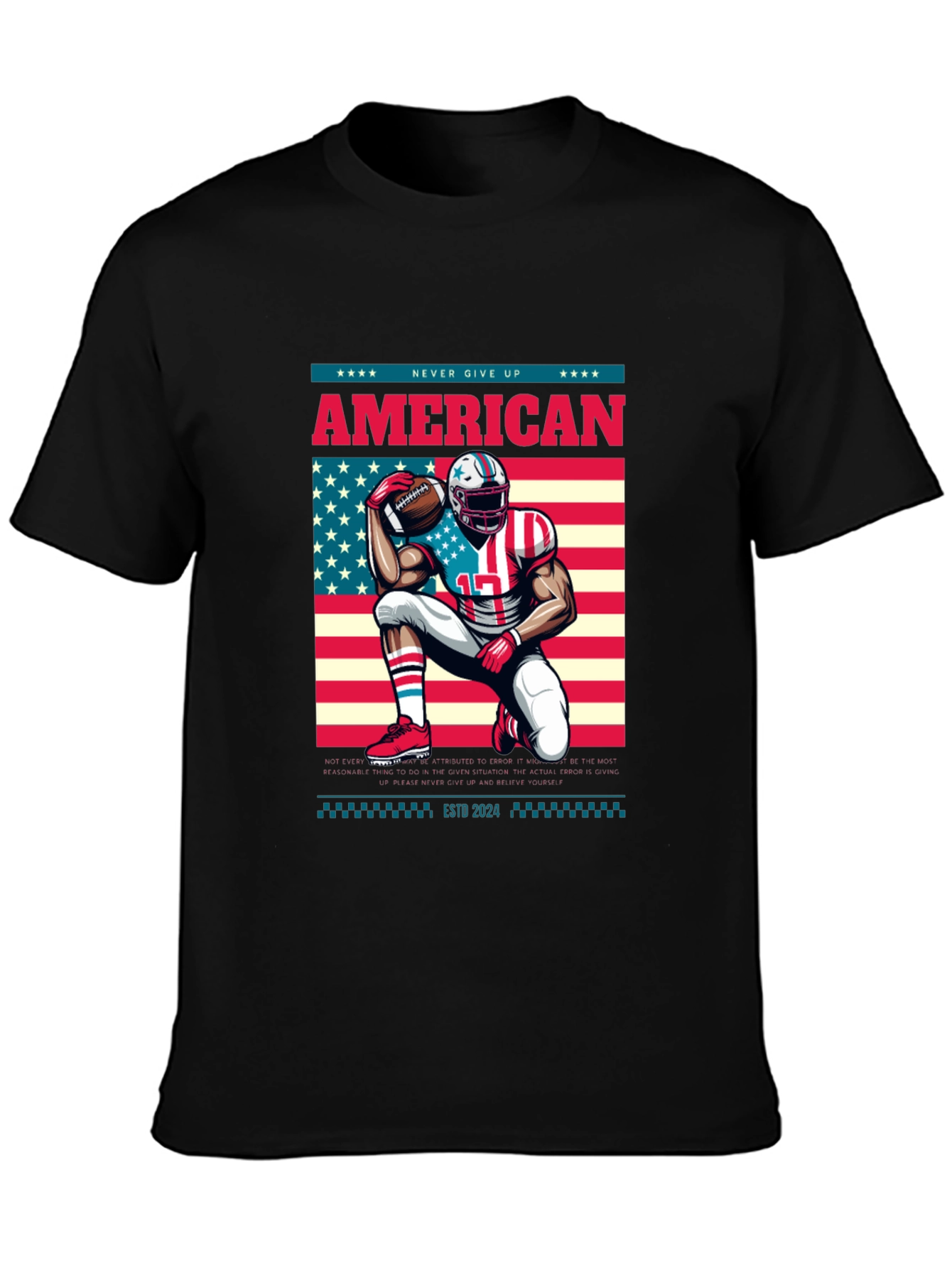 American Football T-Shirt - Never Give Up!