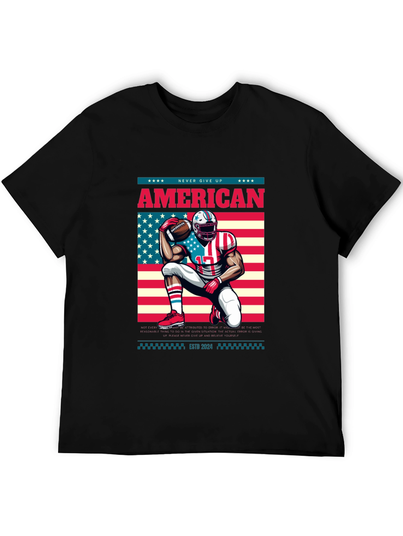 American Football T-Shirt - Never Give Up!