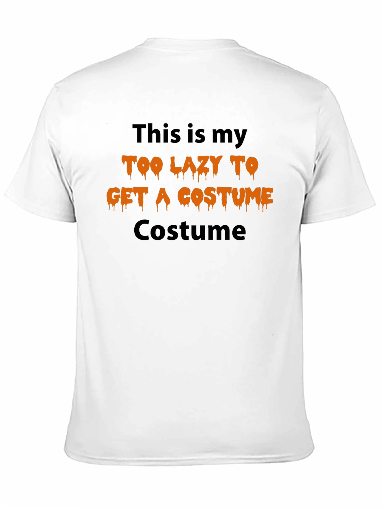 Too Lazy Costume T-Shirt - Halloween Humor